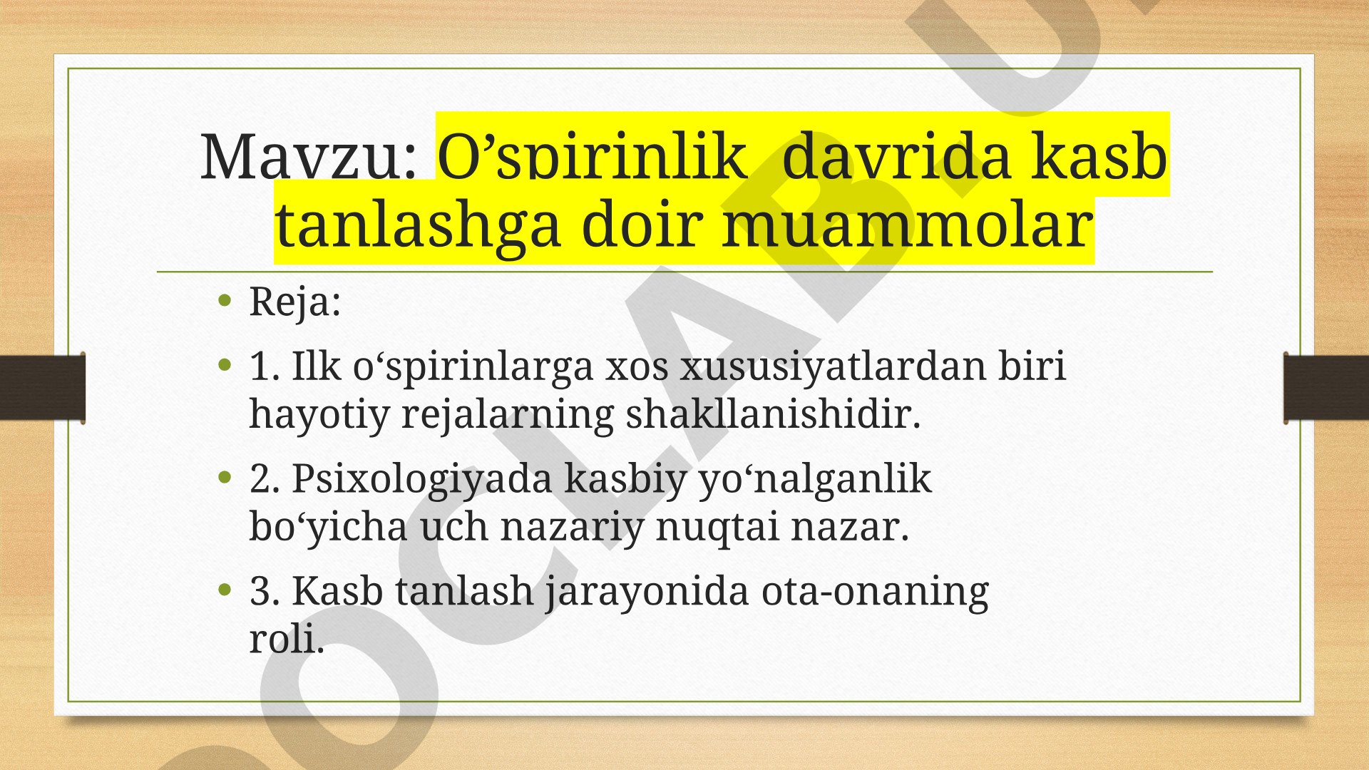 O’spirinlik davrida kasb tanlashga doir muammolar
