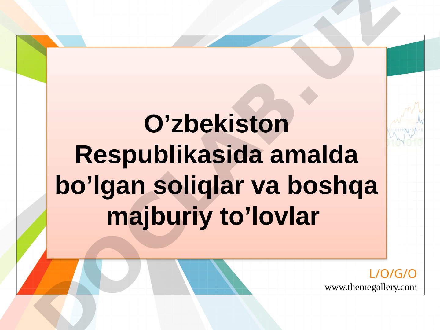 O'zbekiston Respublikasida amalda bo'lgan soliqlar va boshqa majburiy to'lovlar