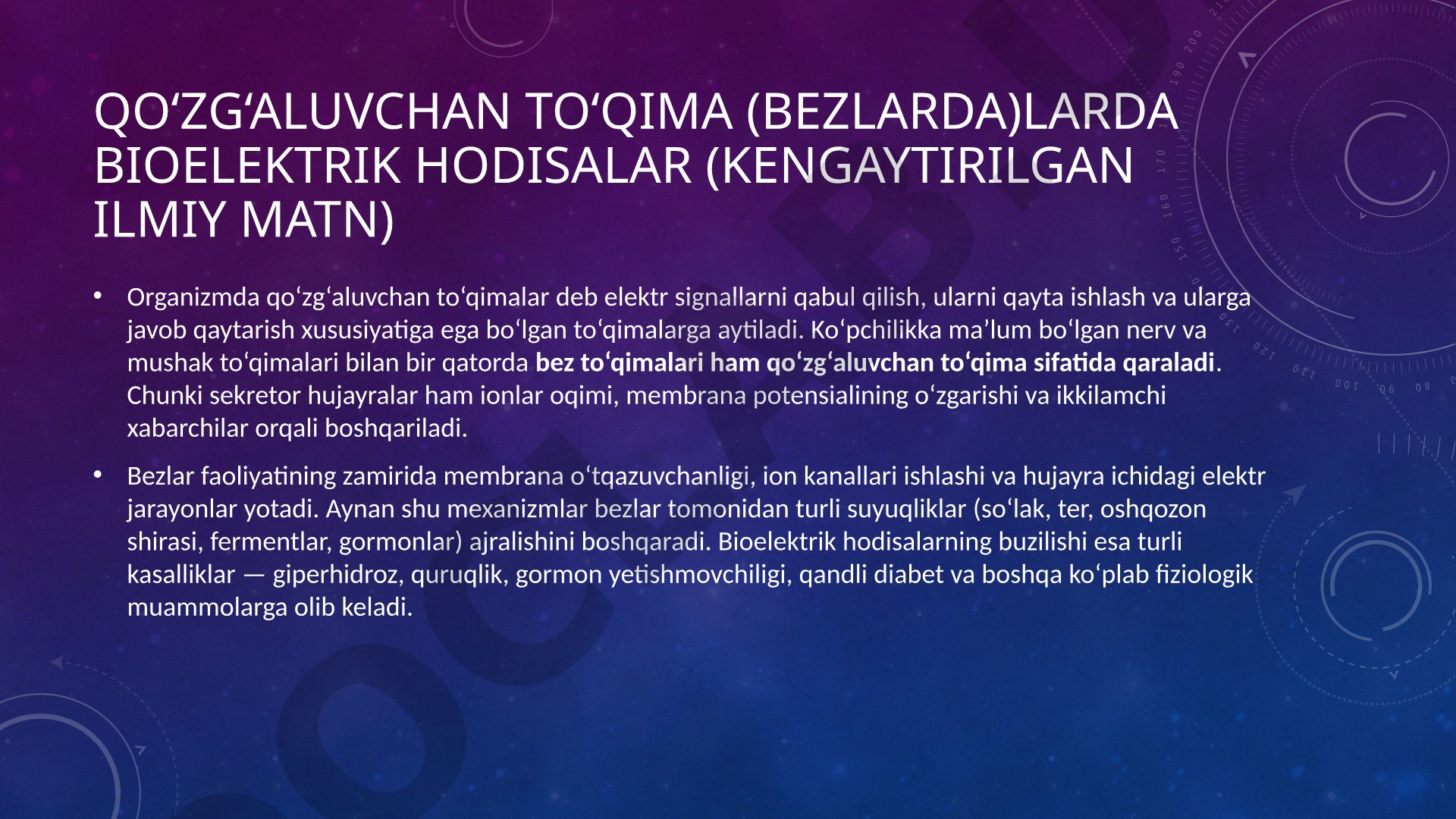 Qo'zg'aluvchan to'qima (bezlarda)larda bioelektrik hodisalar