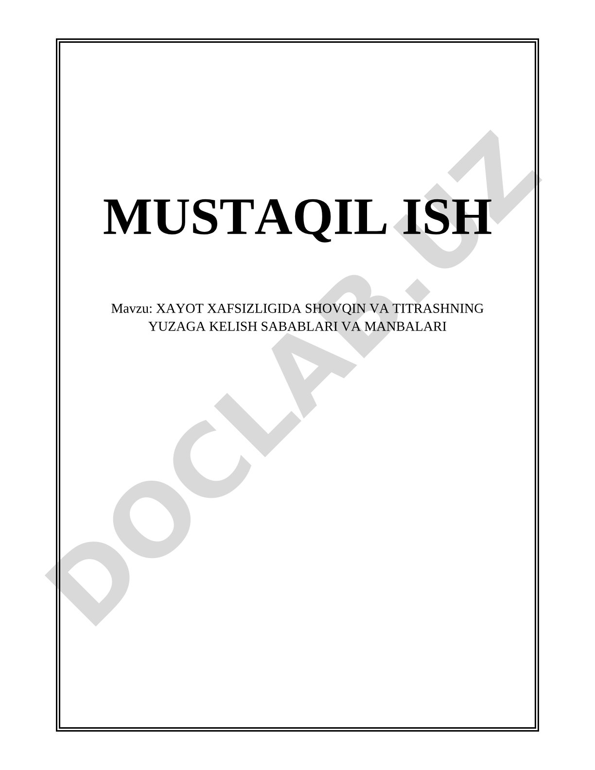 XAYOT XAFSIZLIGIDA SHOVQIN VA TITRASHNING YUZAGA KELISH SABABLARI VA MANBALARI