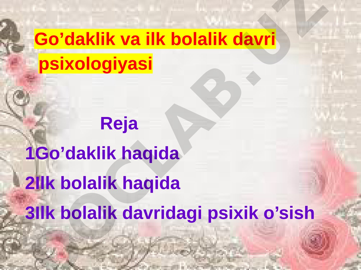 Go’daklik va ilk bolalik davri psixologiyasi