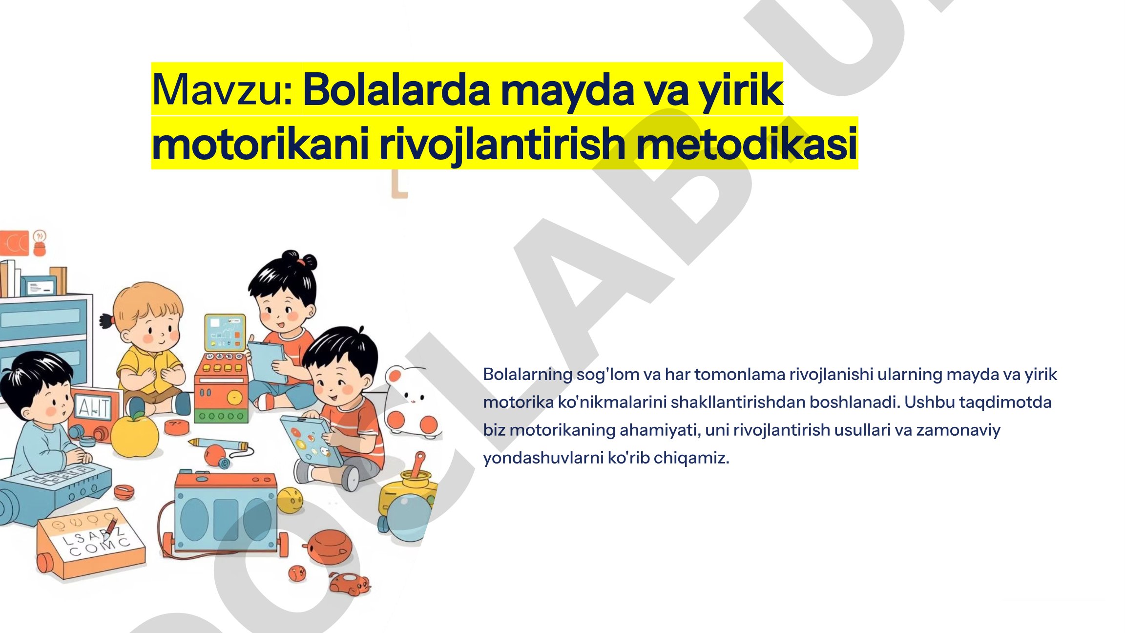 Bolalarda mayda va yirik motorikani rivojlantirish metodikasi