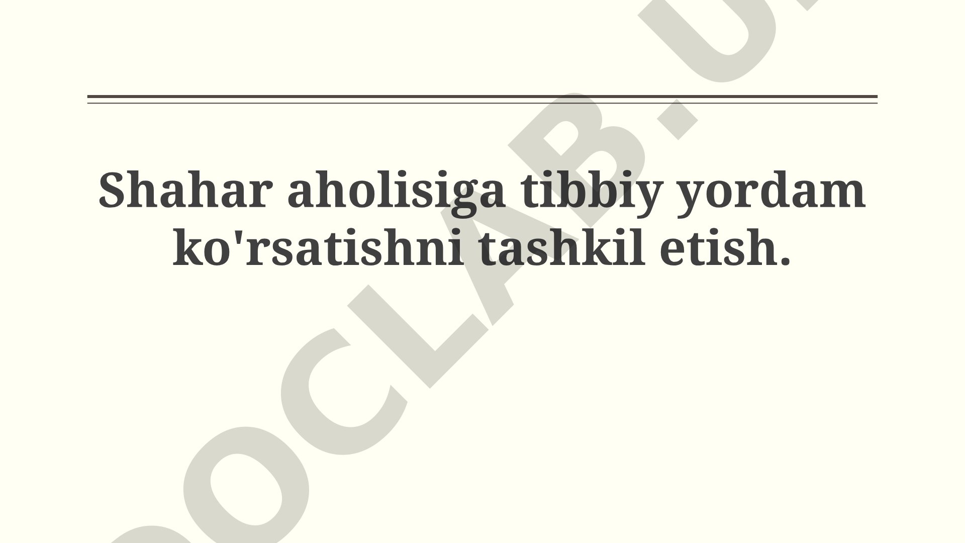 Shahar aholisiga tibbiy yordam ko'rsatishni tashkil etish