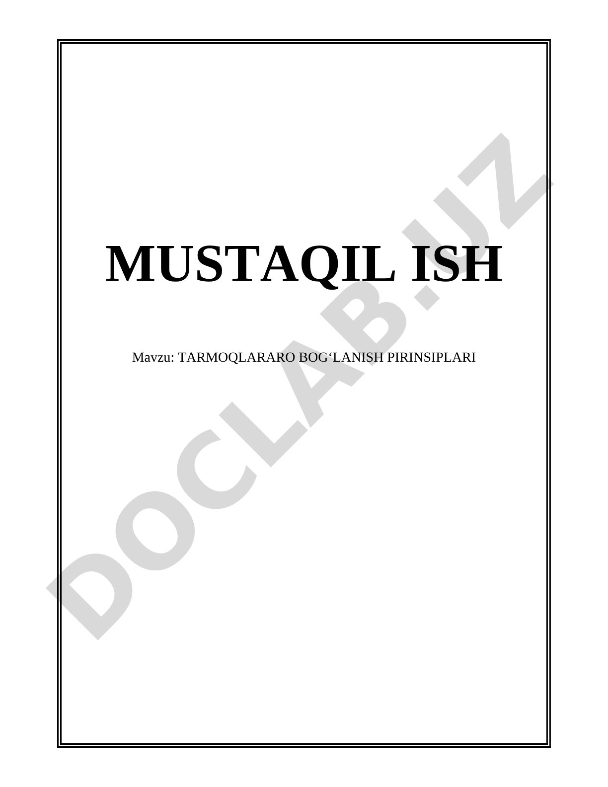 TARMOQLARARO BOG‘LANISH PIRINSIPLARI