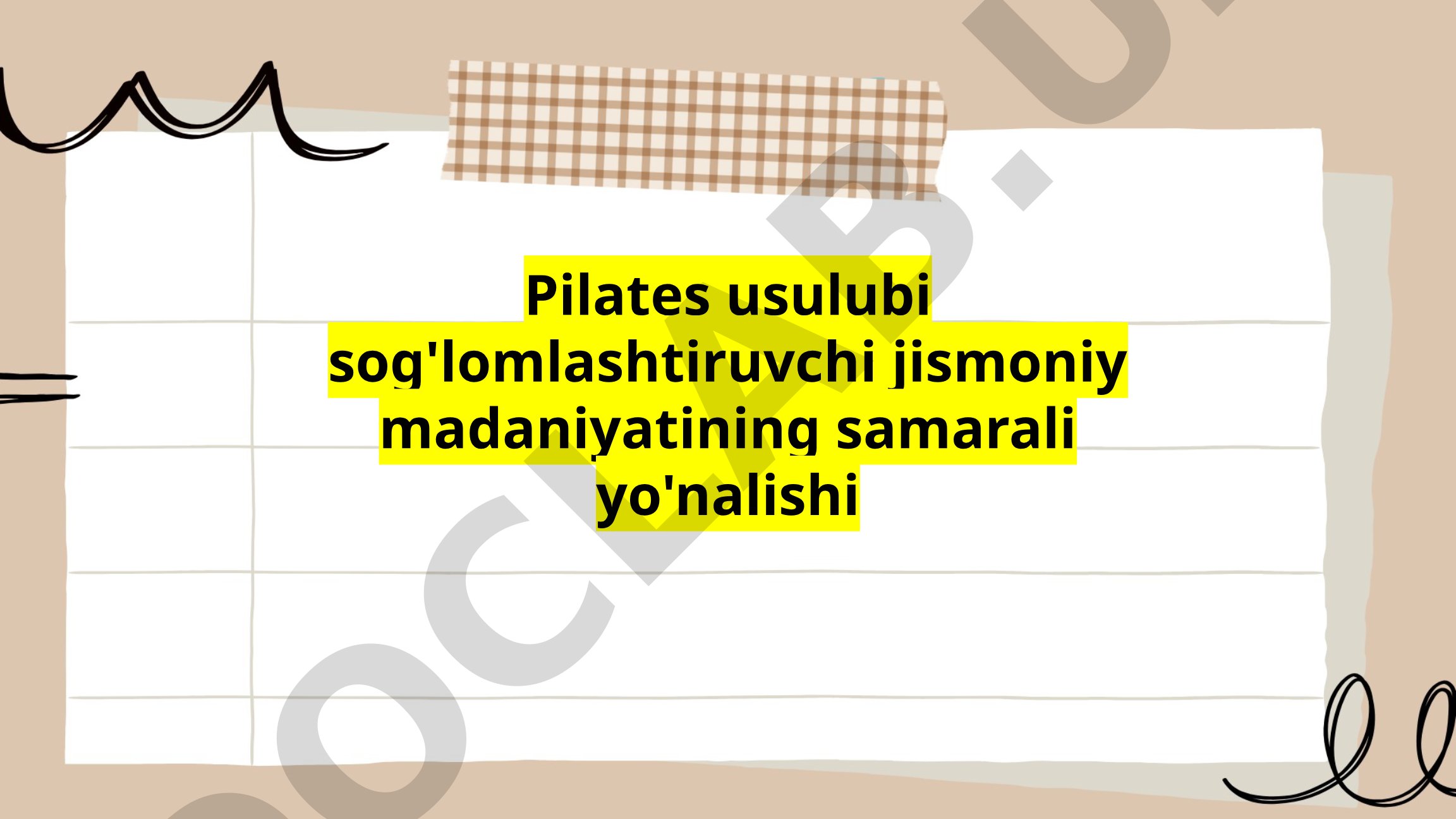 "Pilates" usulubi sog'lomlashtiruvchi jismoniy madaniyatining samarali yo'nalishi