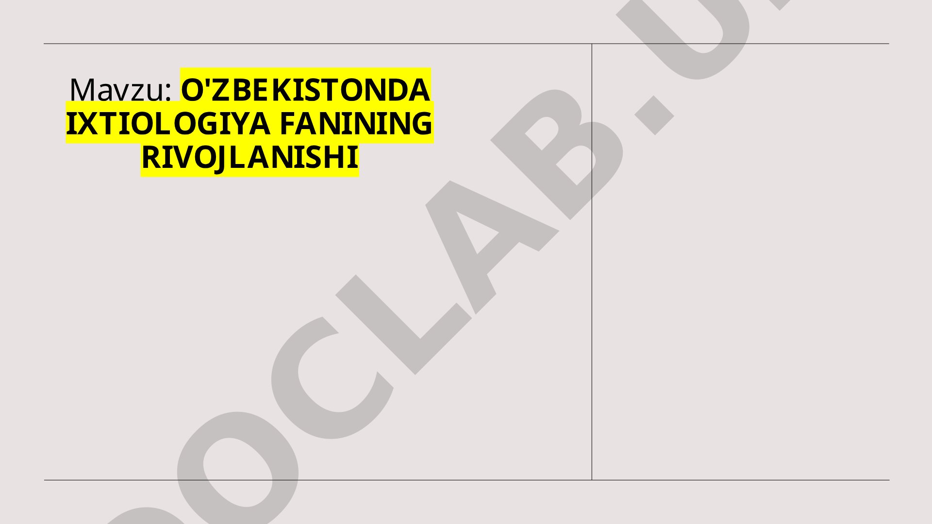 O'zbekistonda ixtiologiya fanining rivojlanishi