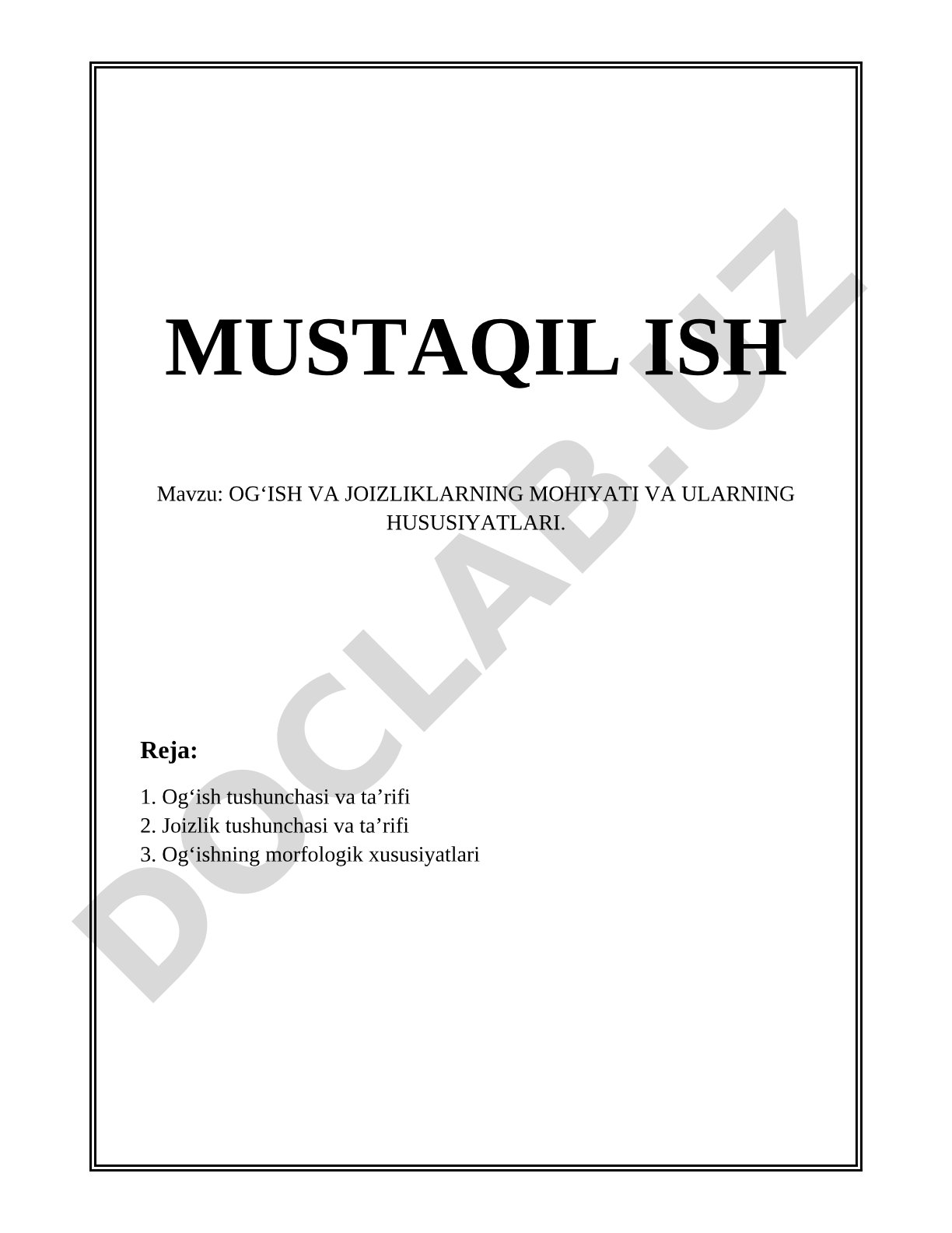OG‘ISH VA JOIZLIKLARNING MOHIYATI VA ULARNING HUSUSIYATLARI