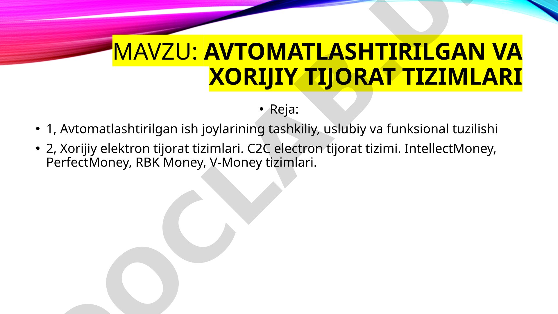 Avtomatlashtirilgan va xorijiy tijorat tizimlari