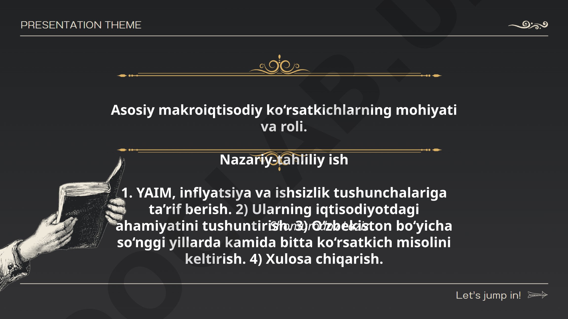 Asosiy makroiqtisodiy ko‘rsatkichlarning mohiyati va roli