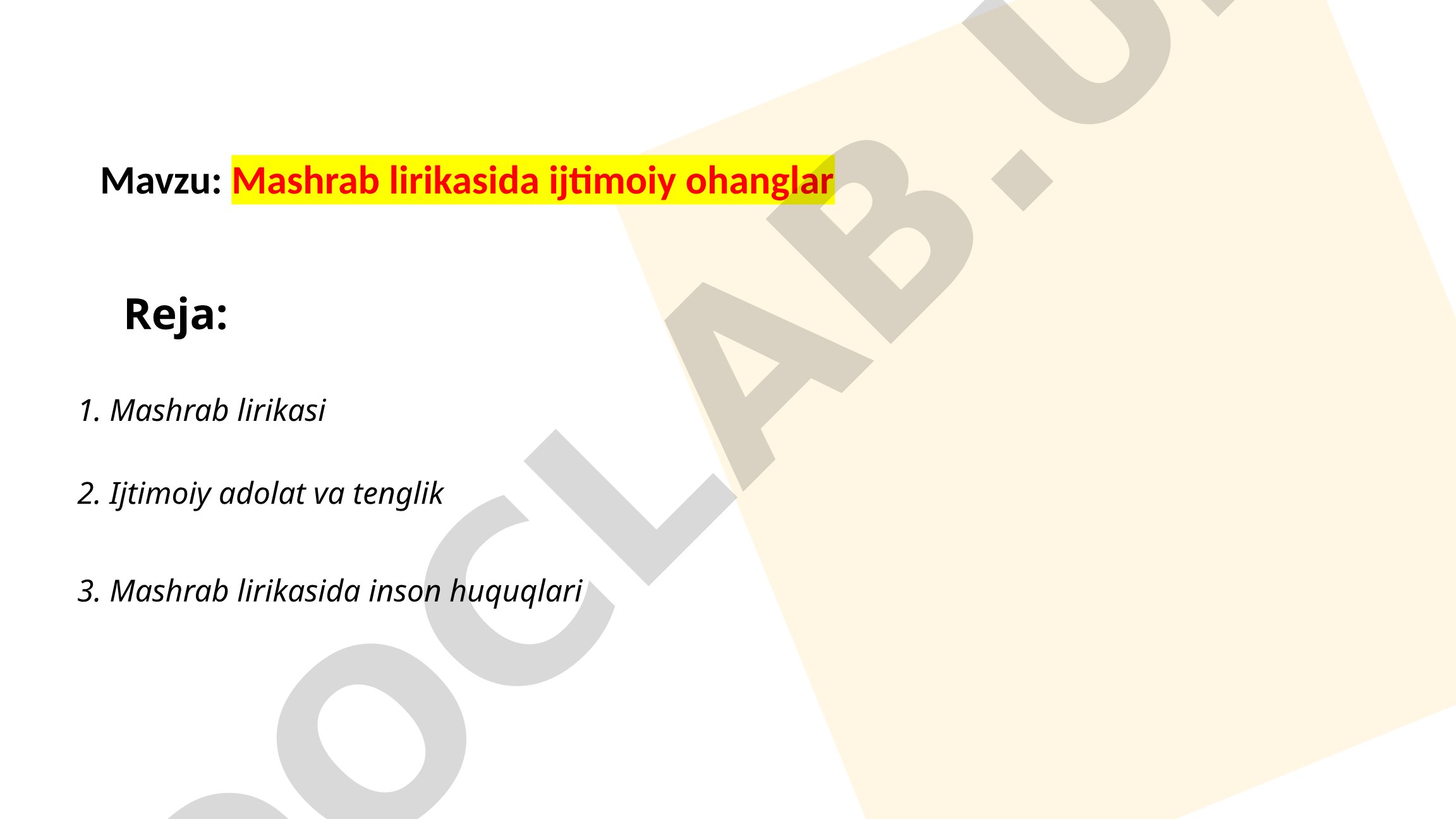 Mashrab lirikasida ijtimoiy ohanglar