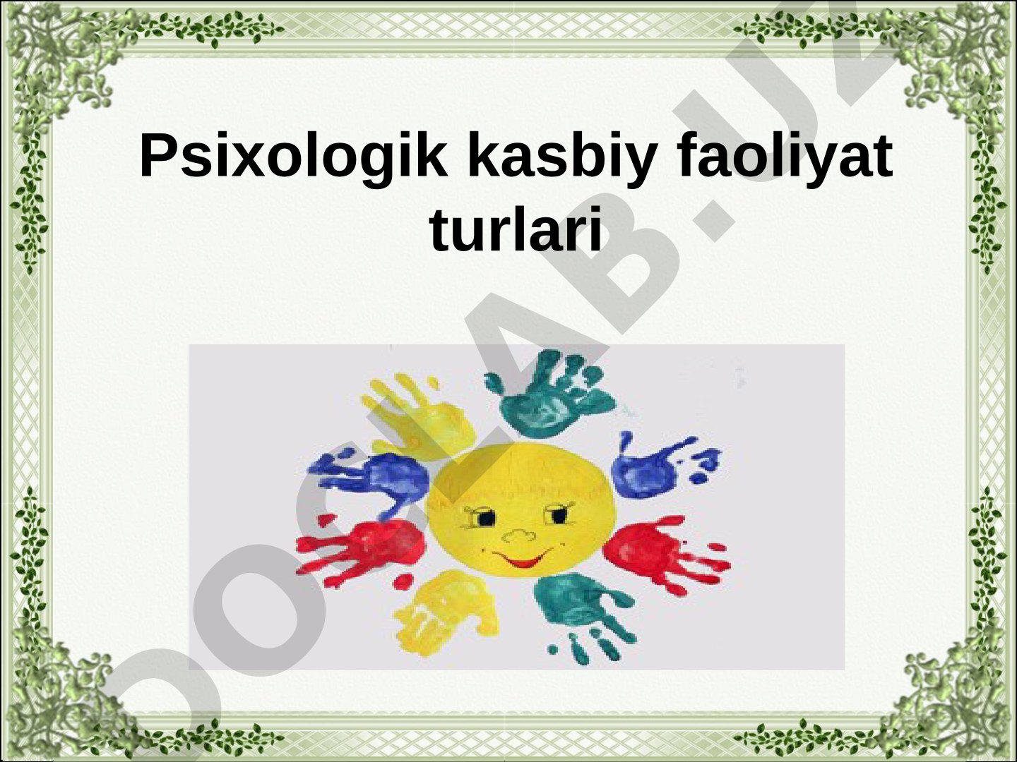 Psixologik kasbiy faoliyat turlari