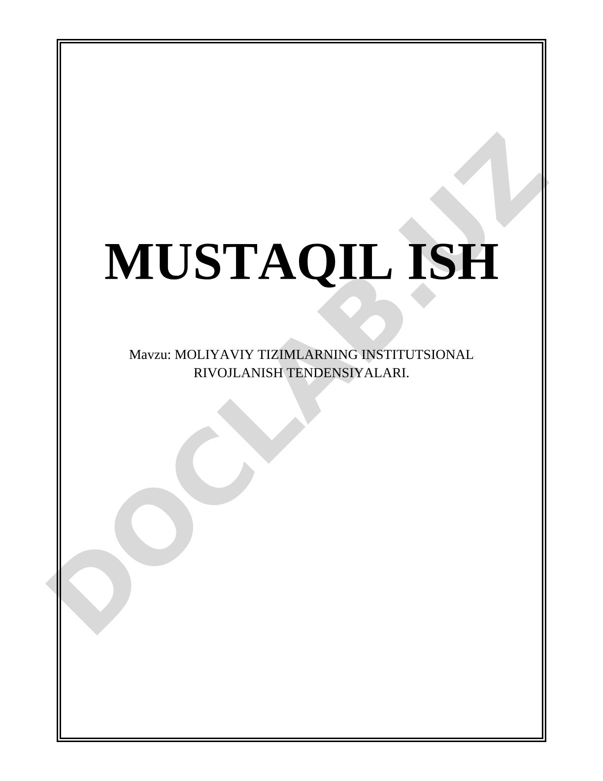 MOLIYAVIY TIZIMLARNING INSTITUTSIONAL RIVOJLANISH TENDENSIYALARI