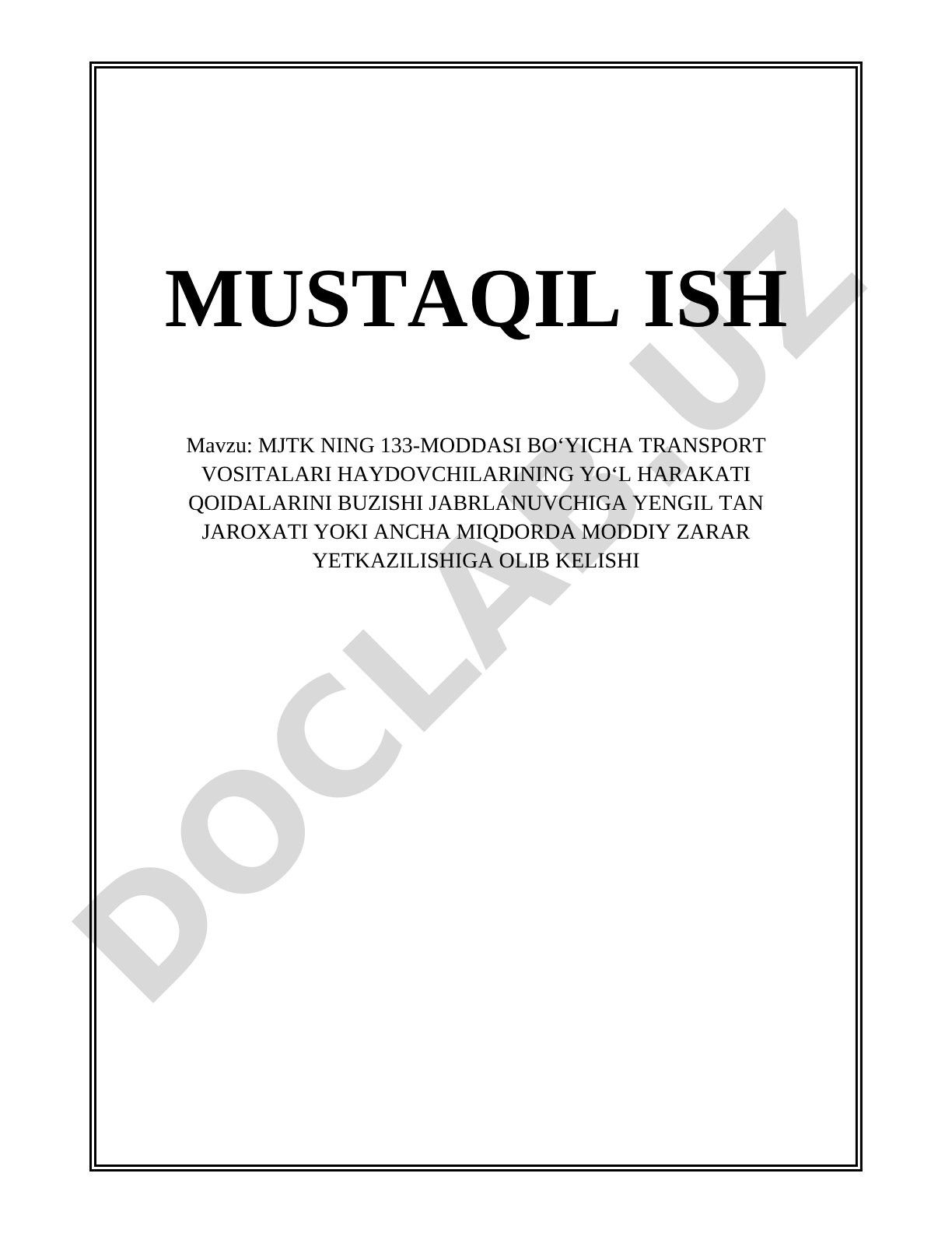 MJTK 133-moddasi: transport vositalari haydovchilarining yo'l harakati qoidalarini buzish oqibatlari