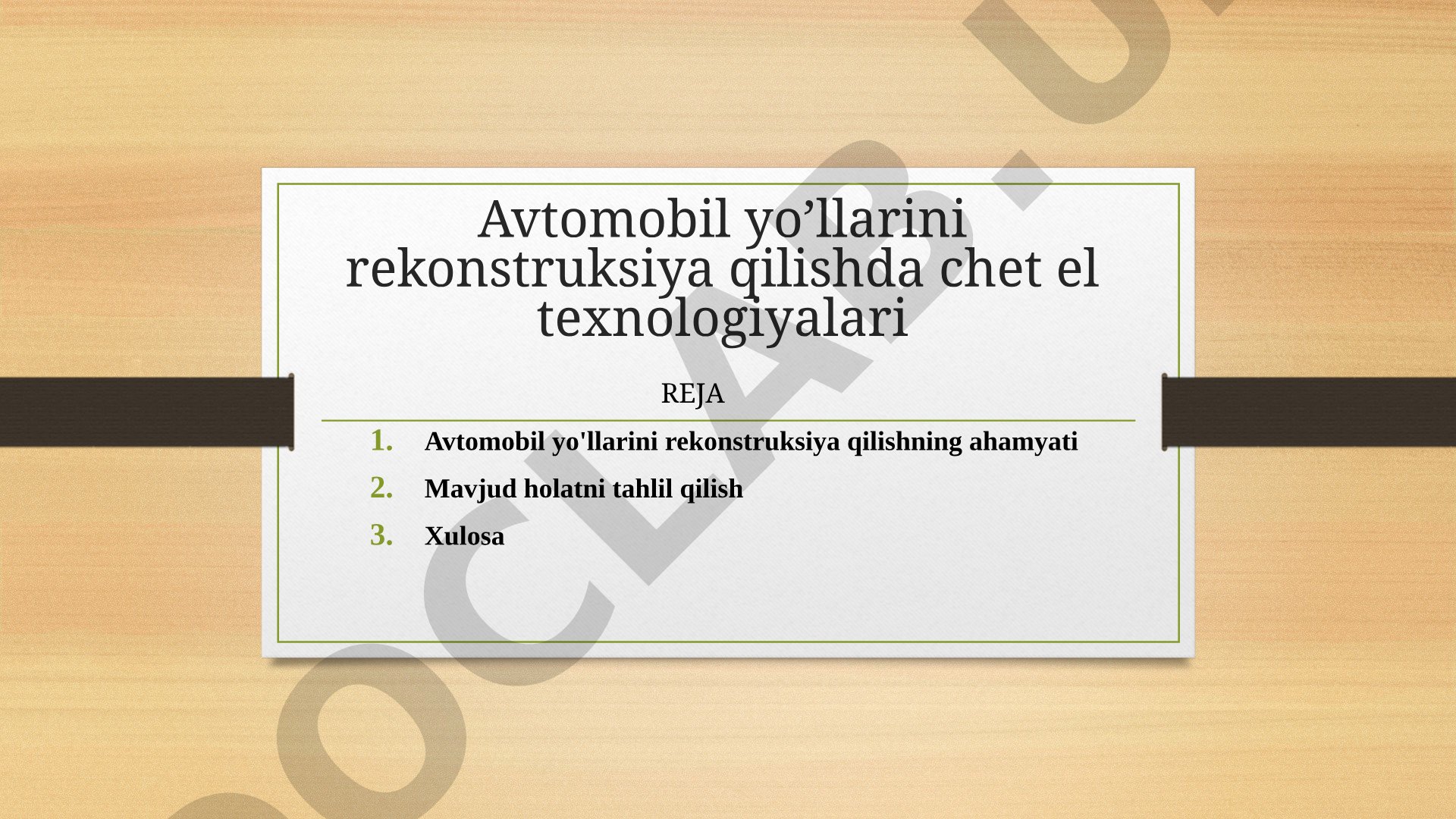 Avtomobil yo'llarini rekonstruksiya qilishda chet el texnologiyalari