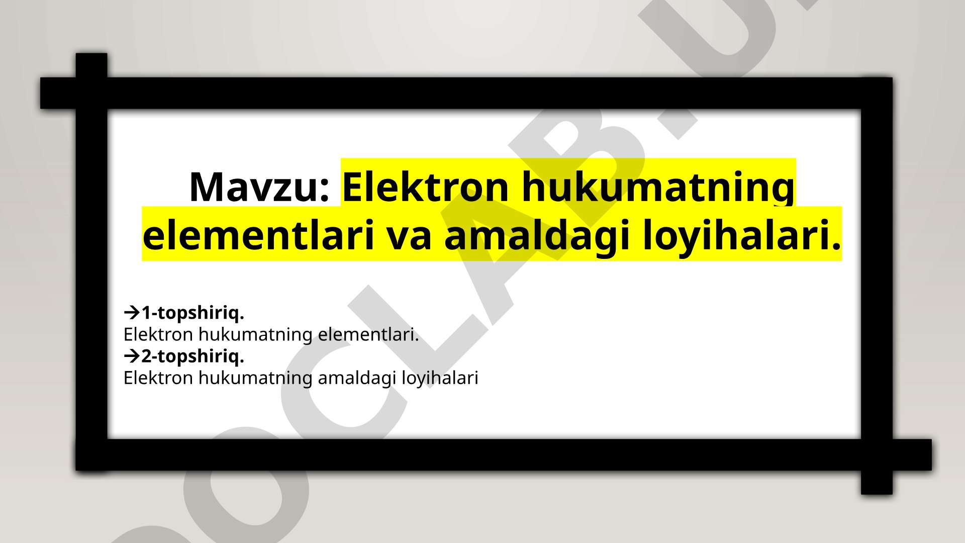 Elektron hukumatning elementlari va amaldagi loyihalari