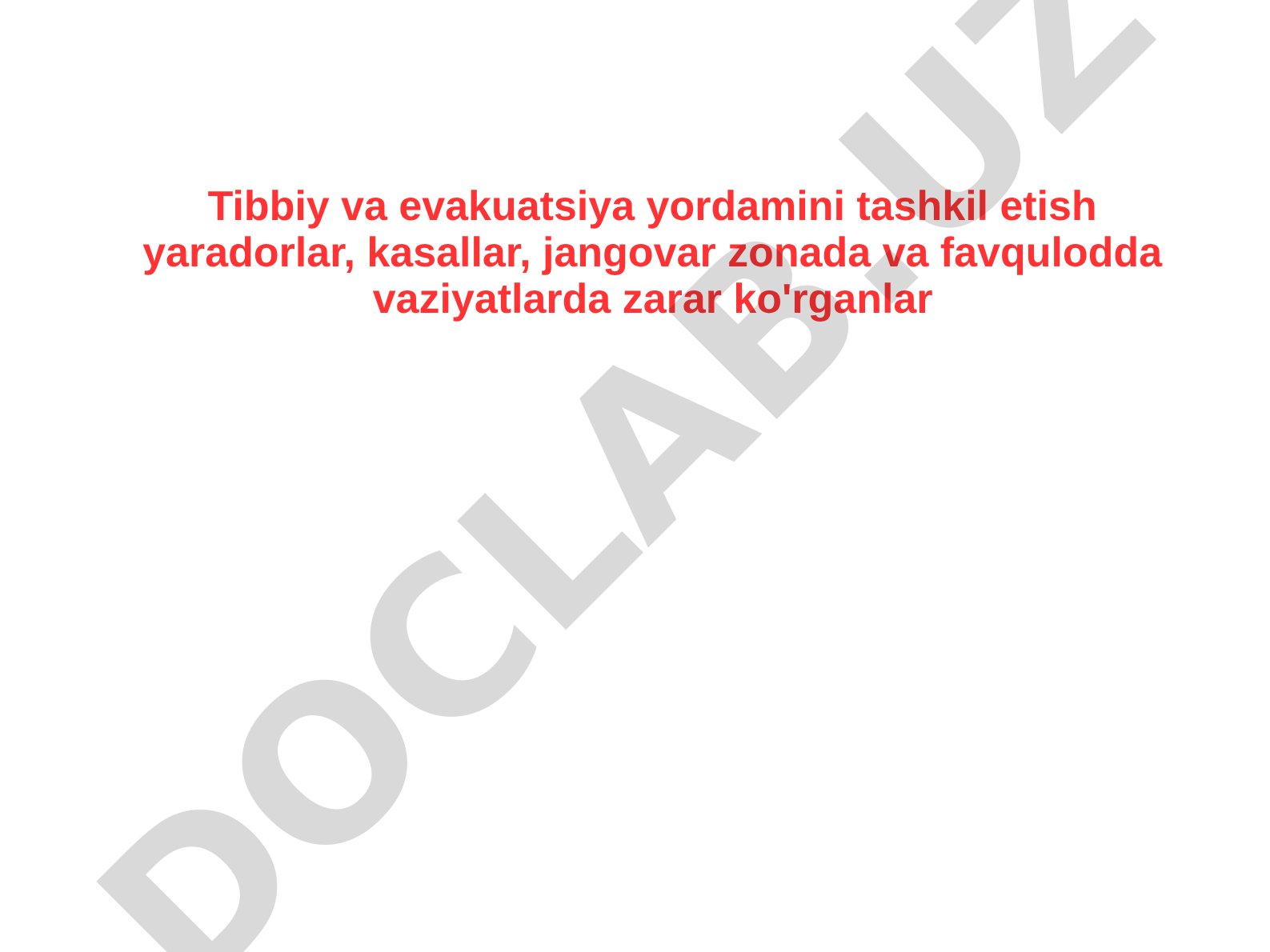 Tibbiy va evakuatsiya yordamini tashkil etish