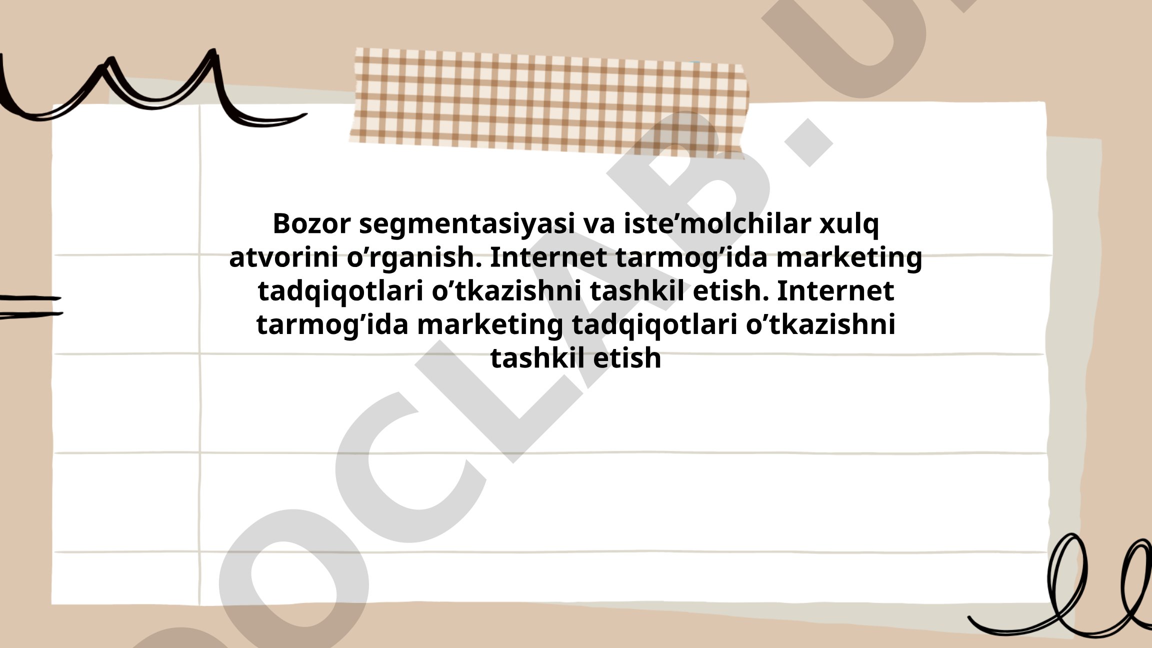 Bozor segmentasiyasi va iste’molchilar xulq-atvorini o’rganish