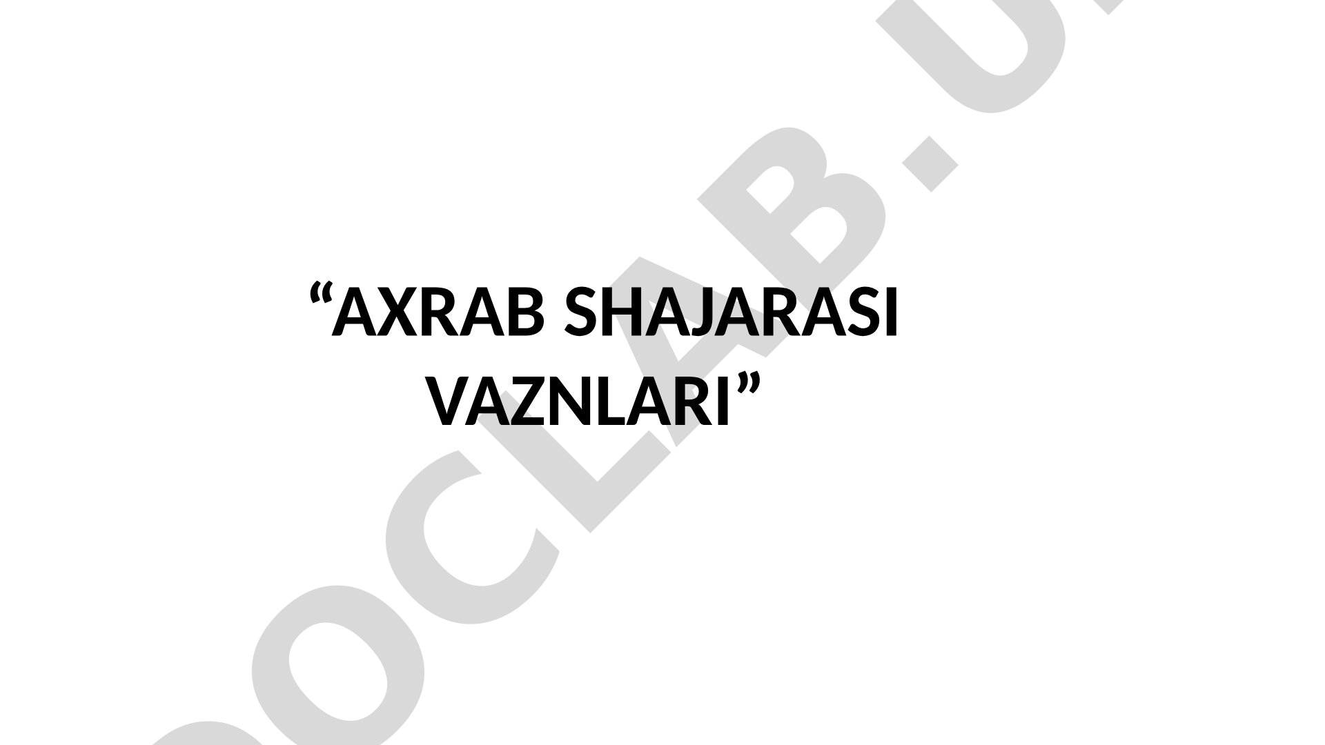 Axrab shajarasi vaznlari