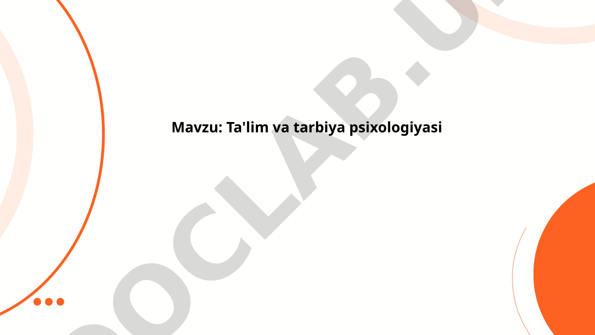 Ta'lim va tarbiya psixologiyasi