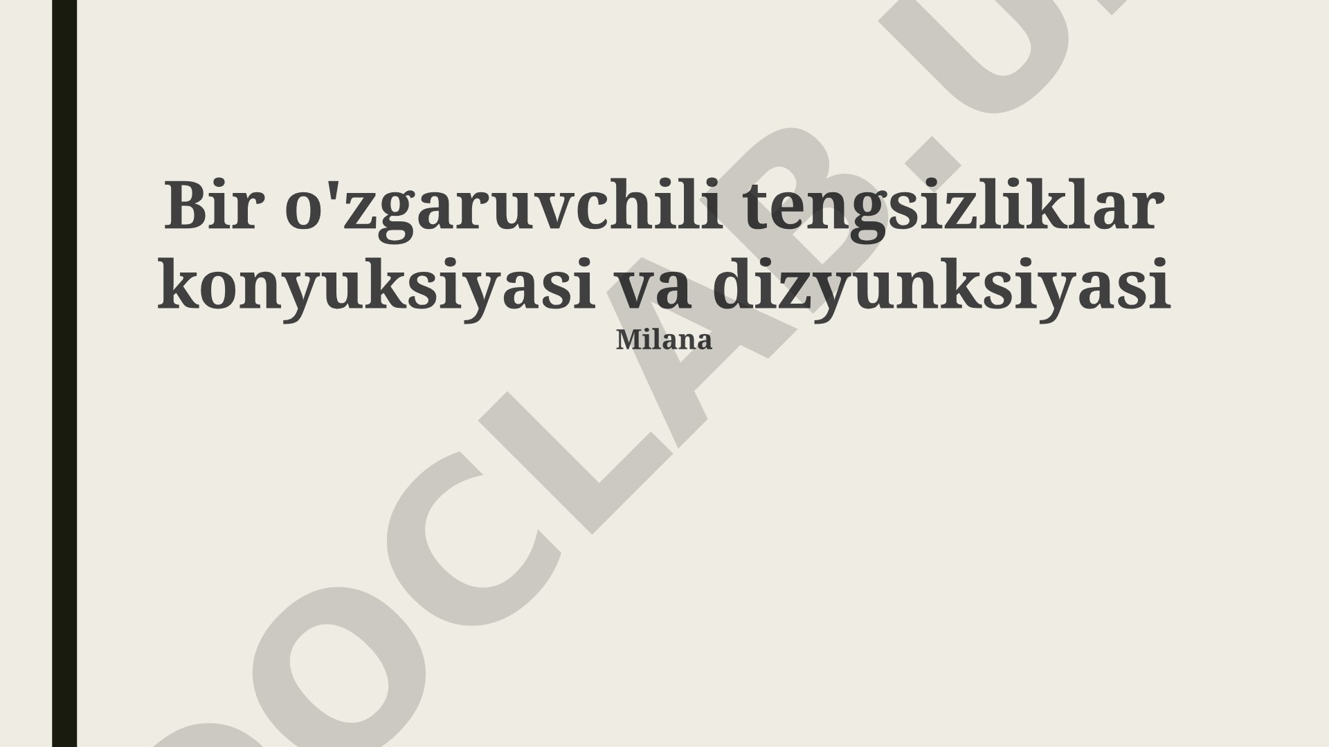 Bir o'zgaruvchili tengsizliklar konyuksiyasi va dizyunksiyasi