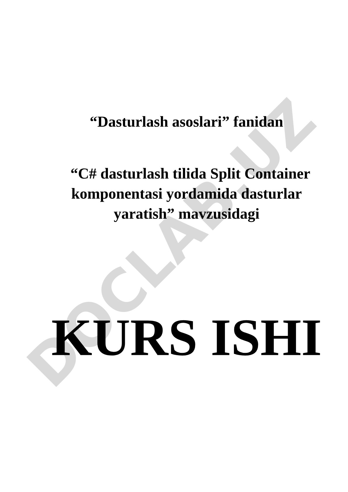 C# dasturlash tilida Split Container komponentasi yordamida dasturlar yaratish
