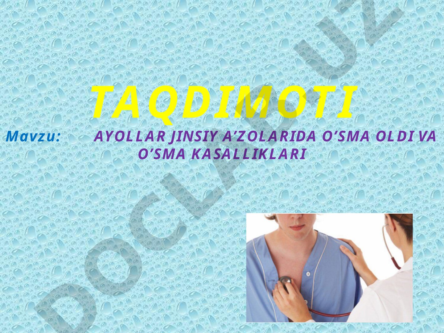 Ayollar jinsiy a'zolarida o'sma oldi va o'sma kasalliklari