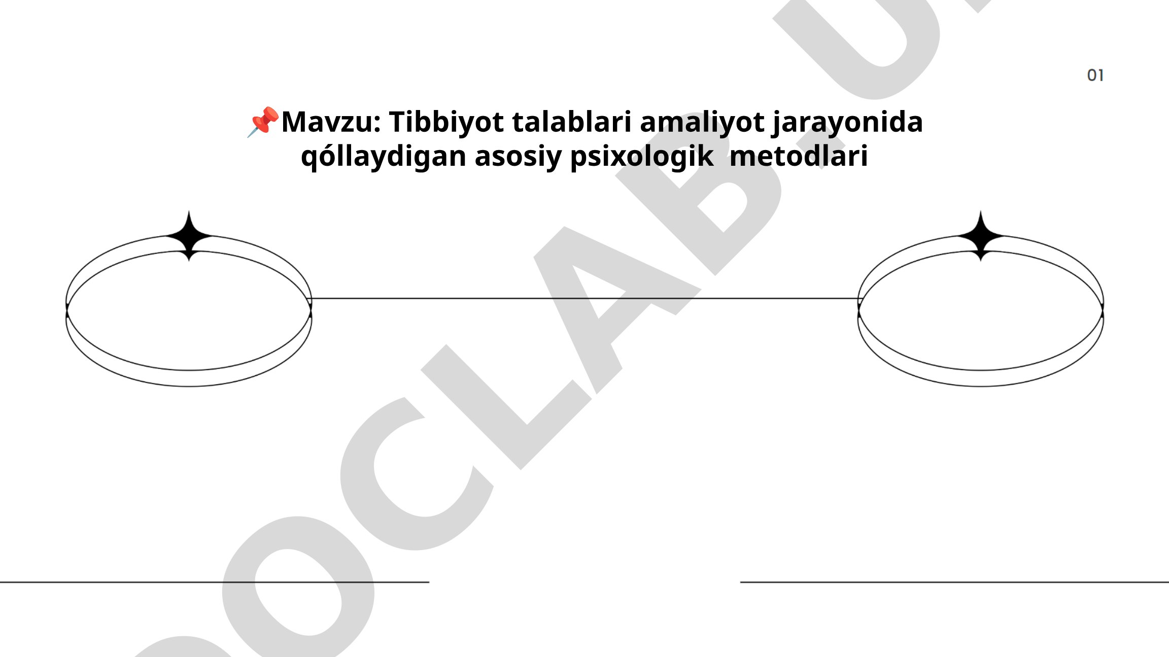 Tibbiyot talablari amaliyot jarayonida qo'llaydigan asosiy psixologik metodlari