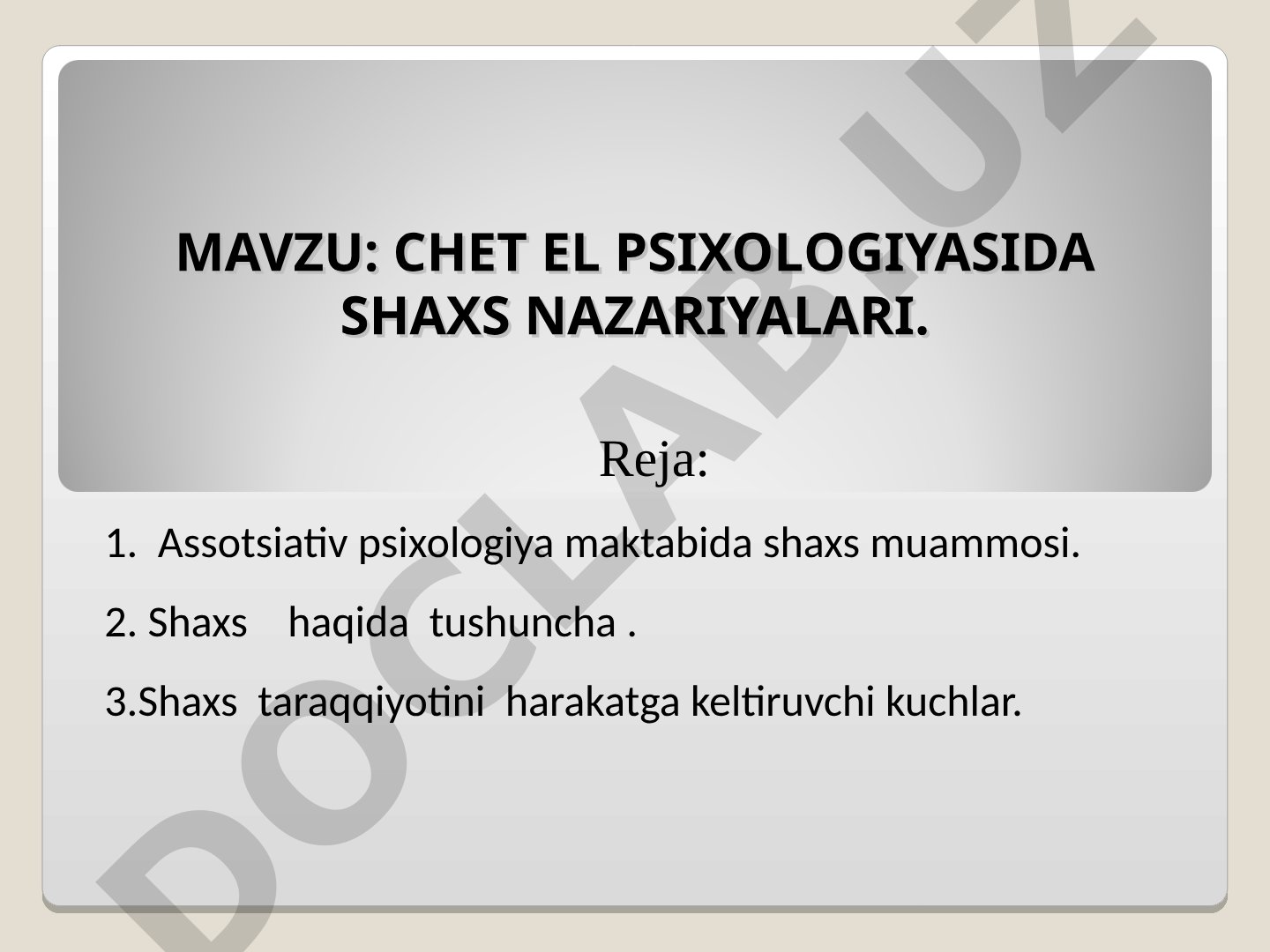 Chet el psixologiyasida shaxs nazariyalari