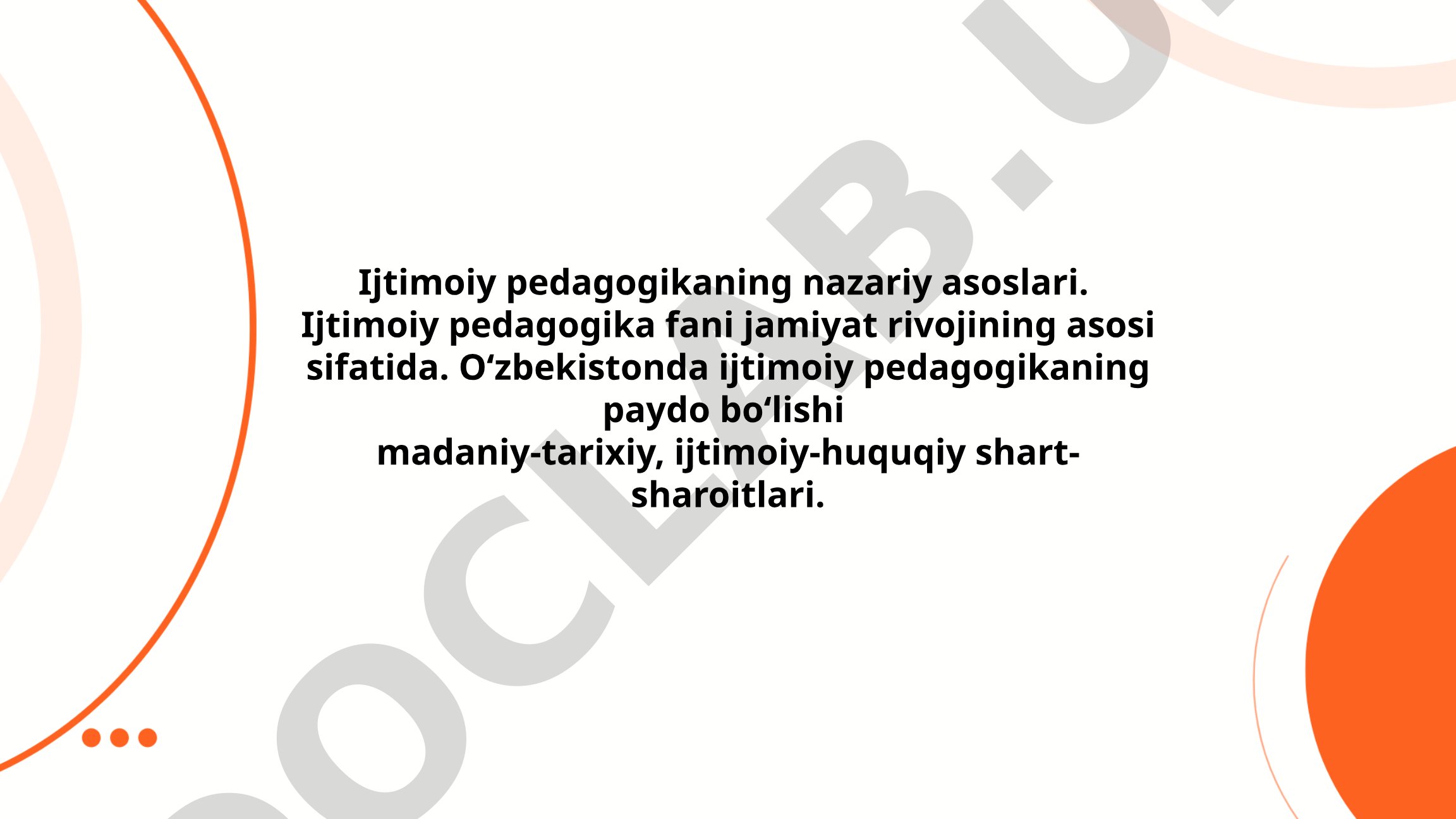 Ijtimoiy pedagogikaning nazariy asoslari