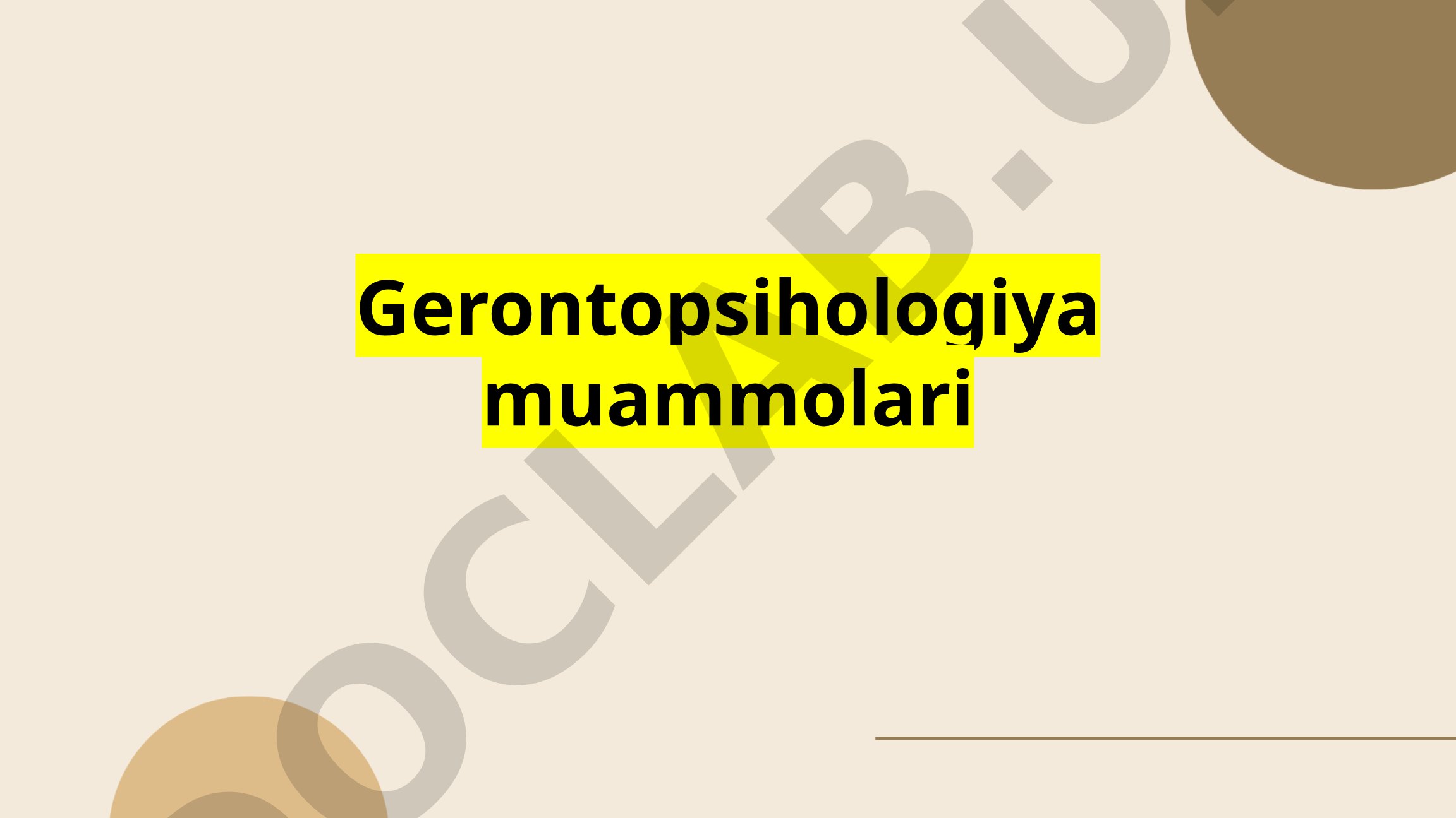 Gerontopsihologiya muammolari