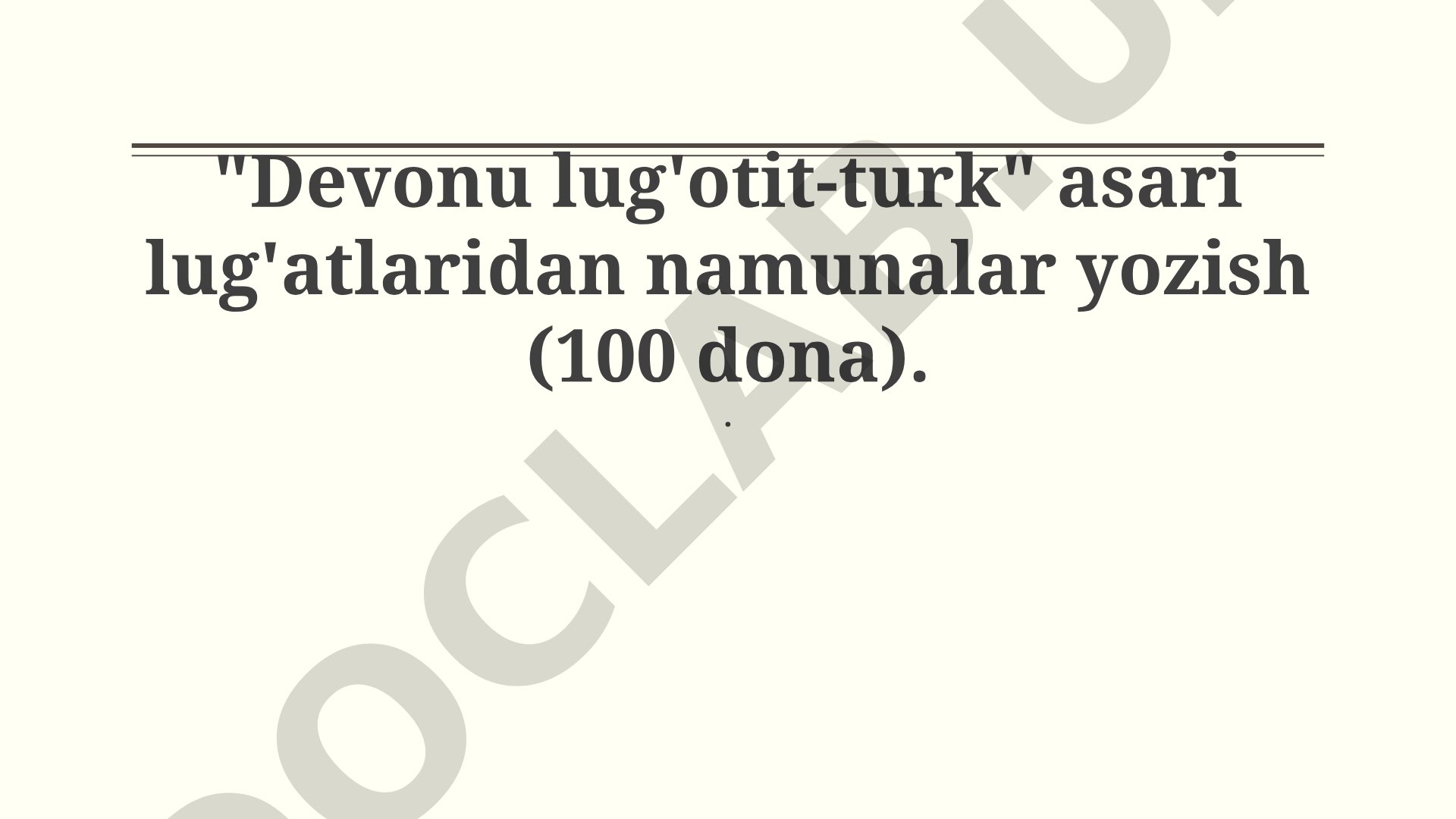 Devonu lug'otit-turk asari lug'atlaridan namunalar