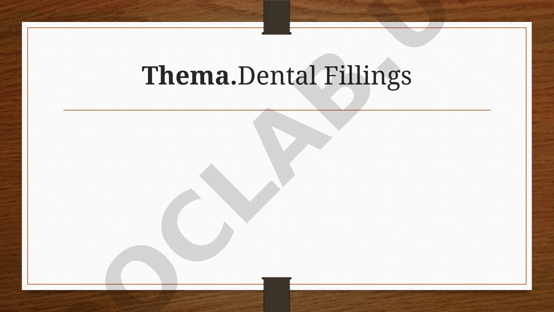 Dental Fillings