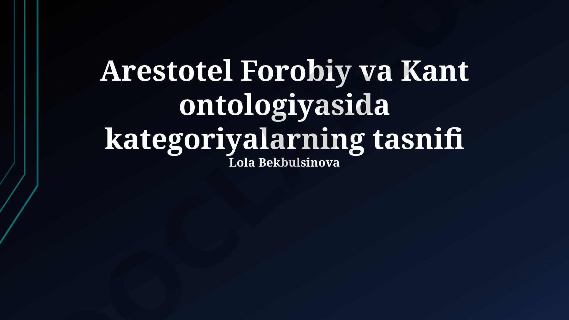 Arestotel Forobiy va Kant ontologiyasida kategoriyalarning tasnifi