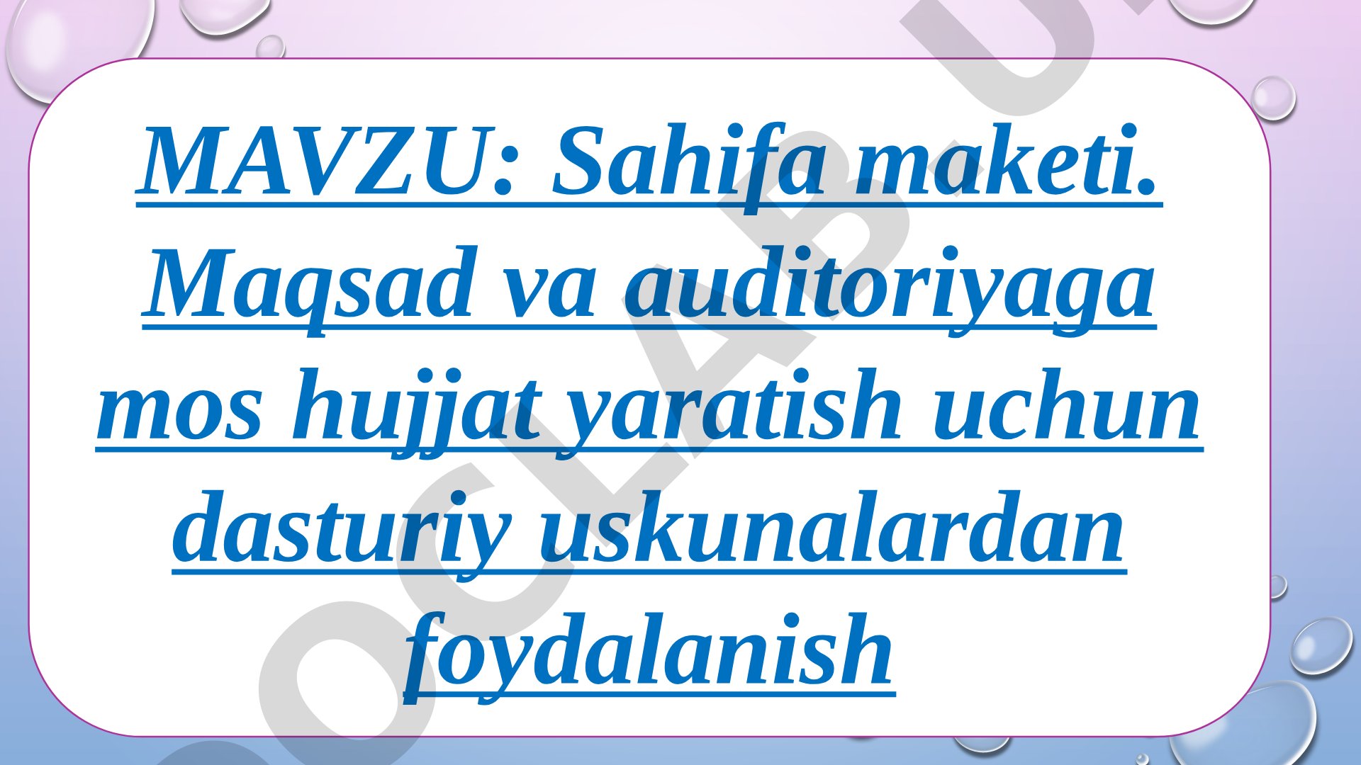 Sahifa maketi. Maqsad va auditoriyaga mos hujjat yaratish uchun dasturiy uskunalardan foydalanish
