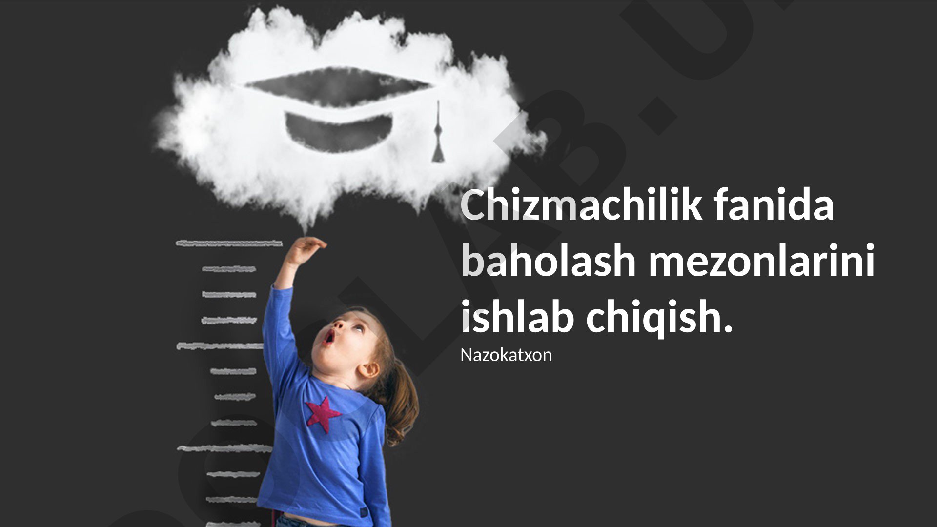 Chizmachilik fanida baholash mezonlarini ishlab chiqish
