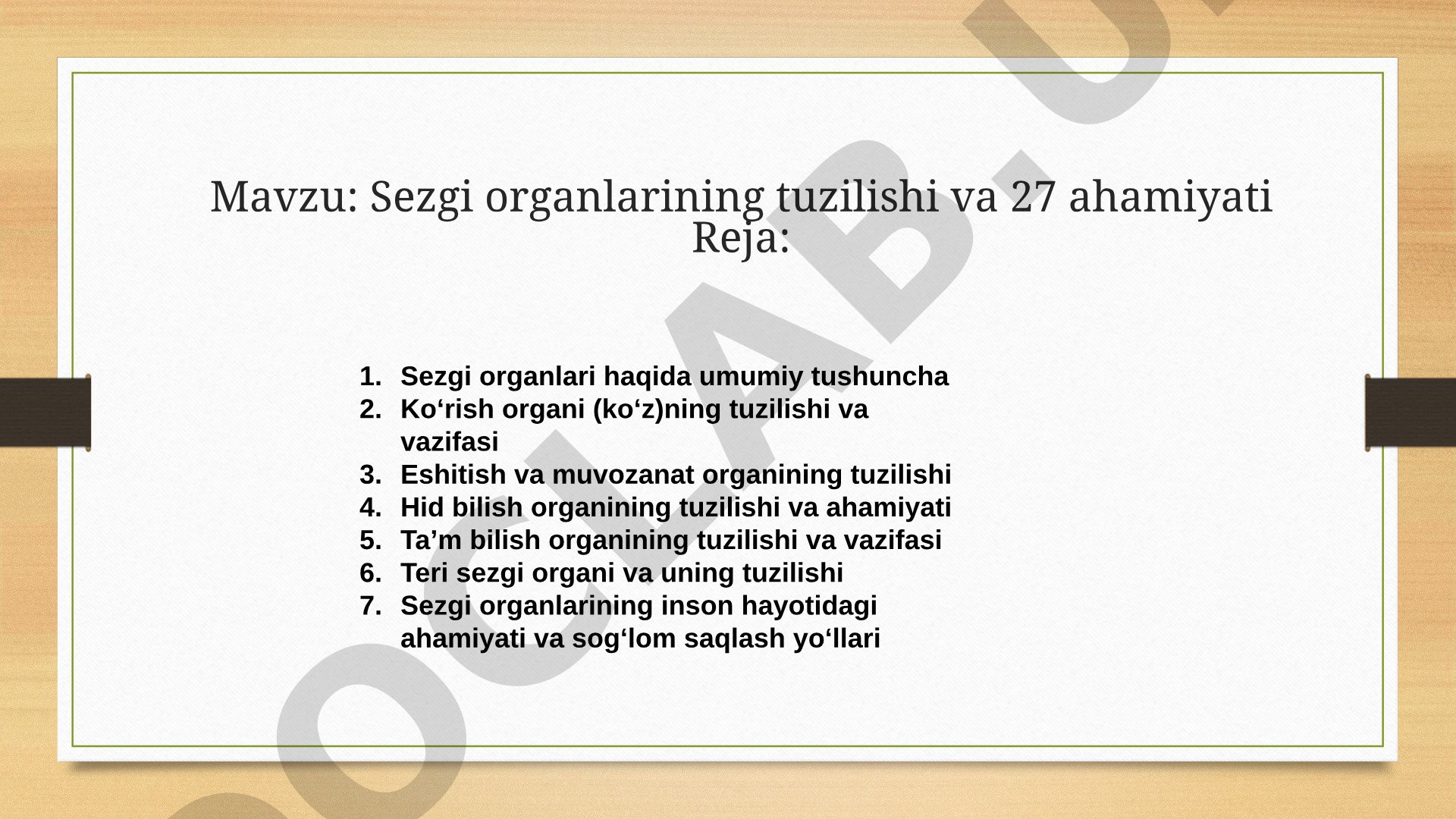 Sezgi organlarining tuzilishi va ahamiyati