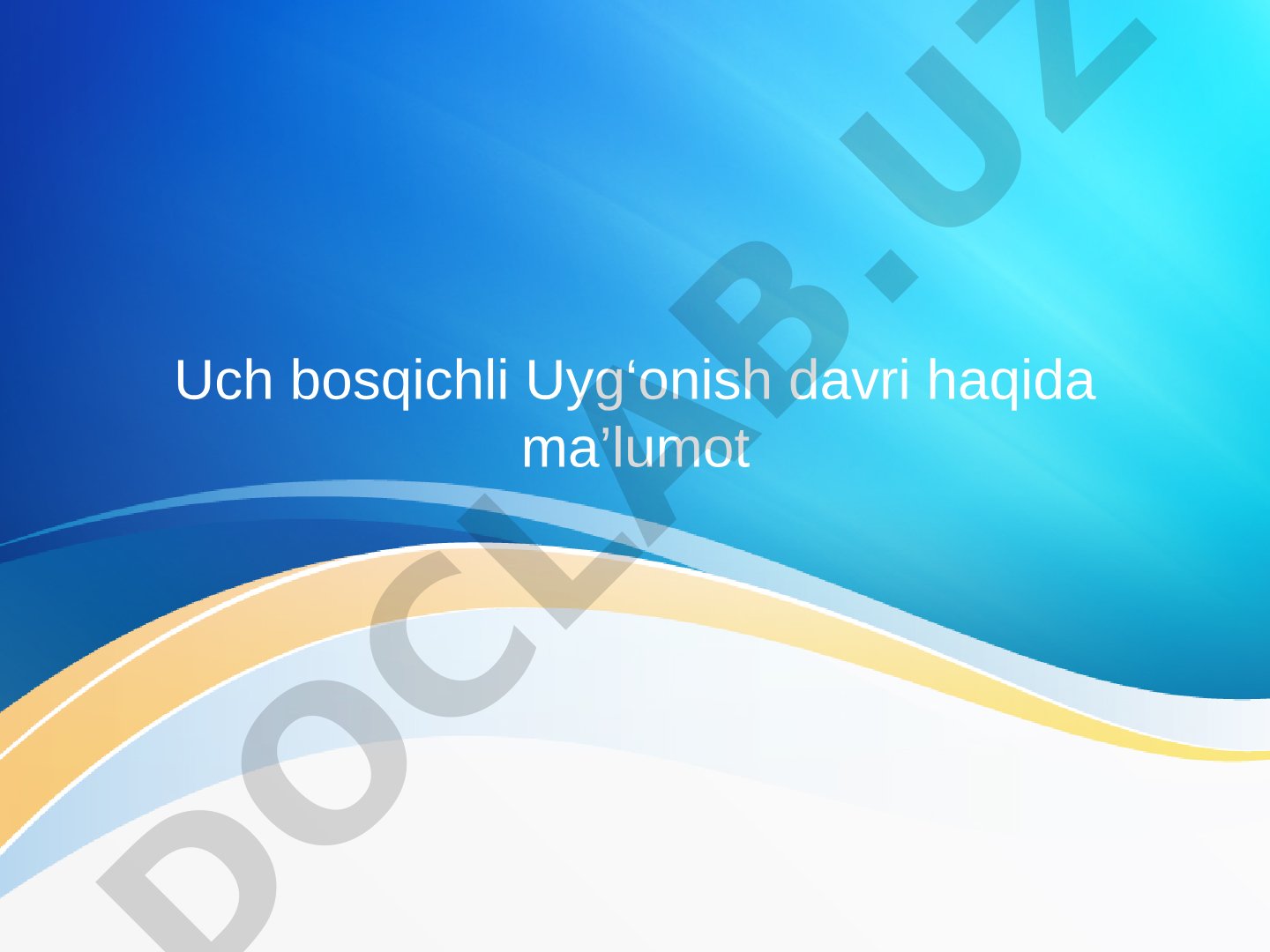 Uch bosqichli Uyg'onish davri