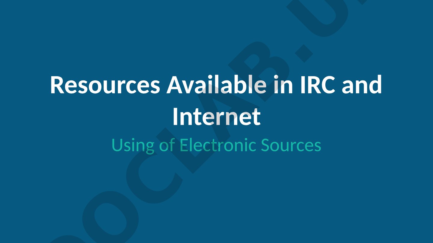 Resources Available in IRC and Internet Using of Electronic Sources