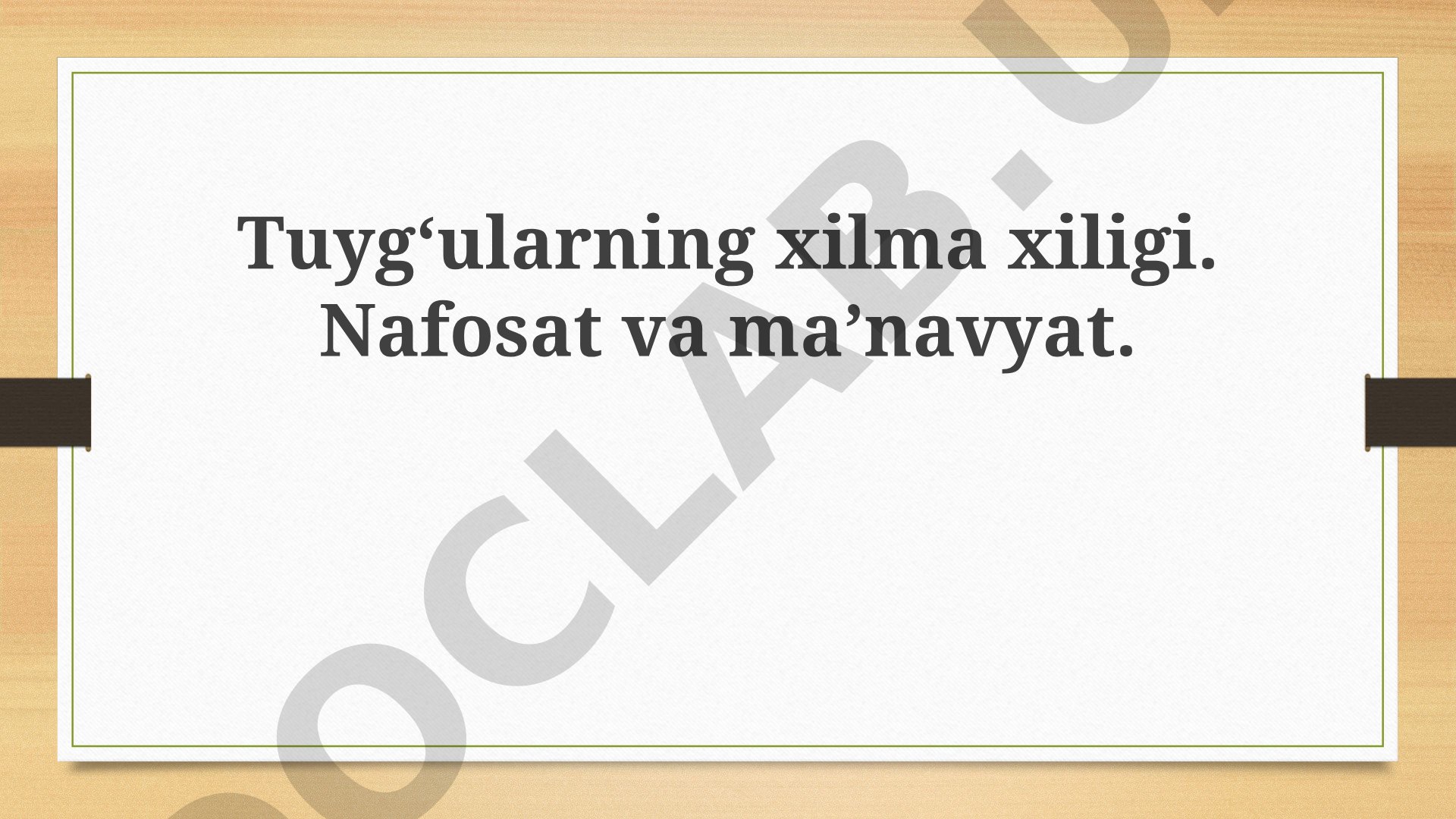 Tuyg'ularning xilma-xilligi va estetikaning hissiy-ma'naviy asoslari