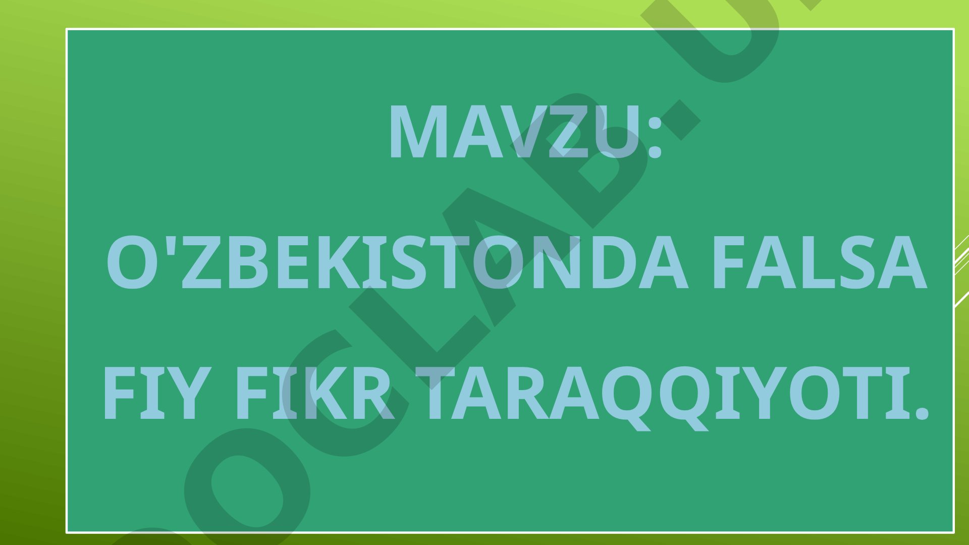 O'zbekistonda falsafiy fikr taraqqiyoti