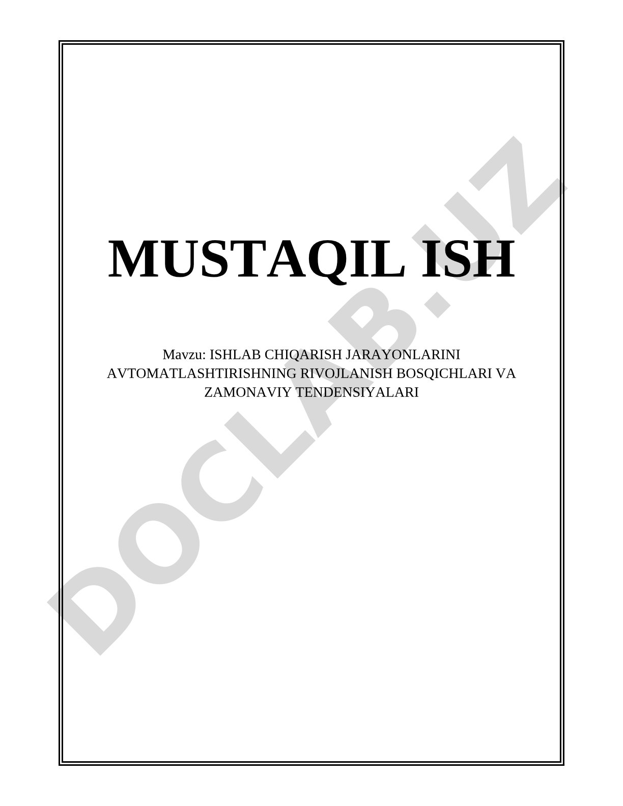 ISHLAB CHIQARISH JARAYONLARINI AVTOMATLASHTIRISHNING RIVOJLANISH BOSQICHLARI VA ZAMONAVIY TENDENSIYALARI