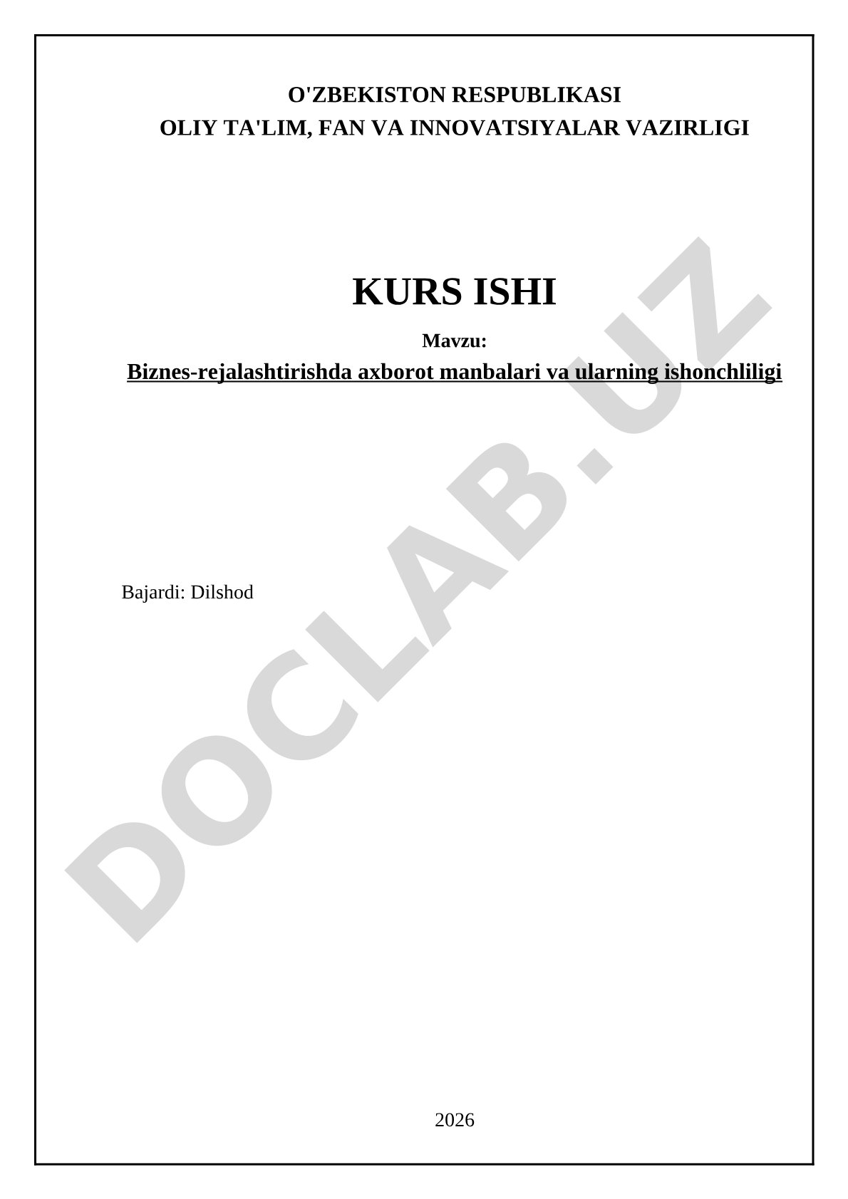 Biznes-rejalashtirishda axborot manbalari va ularning ishonchliligi