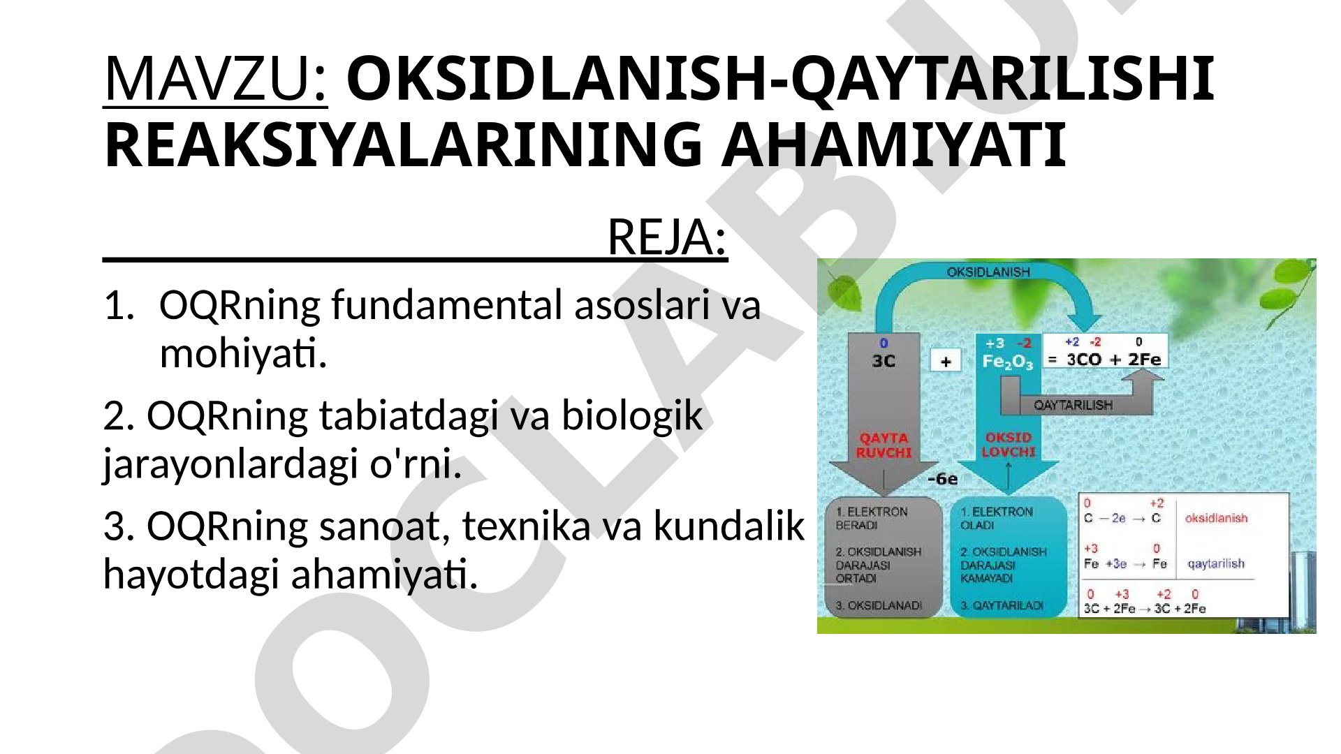 Oksidlanish-qaytarilish reaksiyalarining asoslari, tabiatdagi o'rni va sanoatdagi