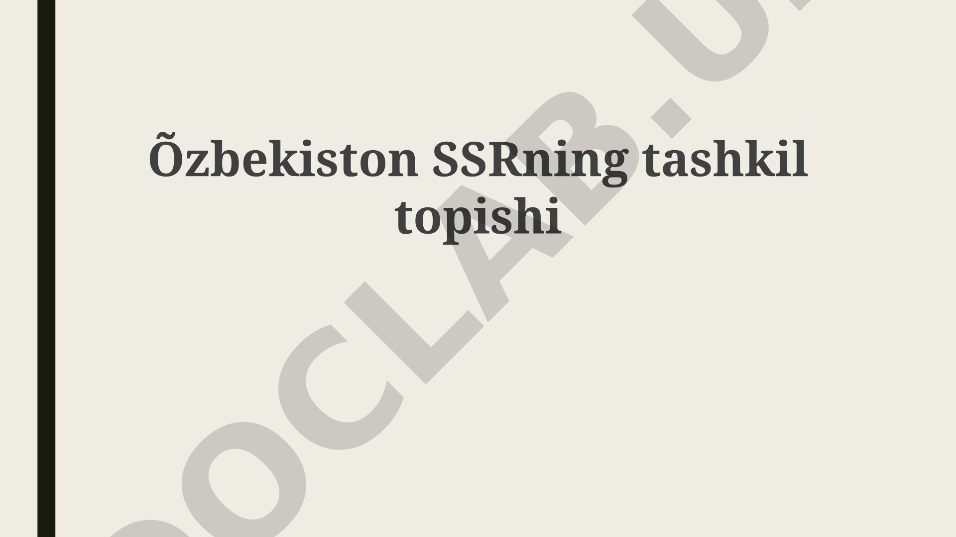 O'zbekiston SSRning tashkil topishi