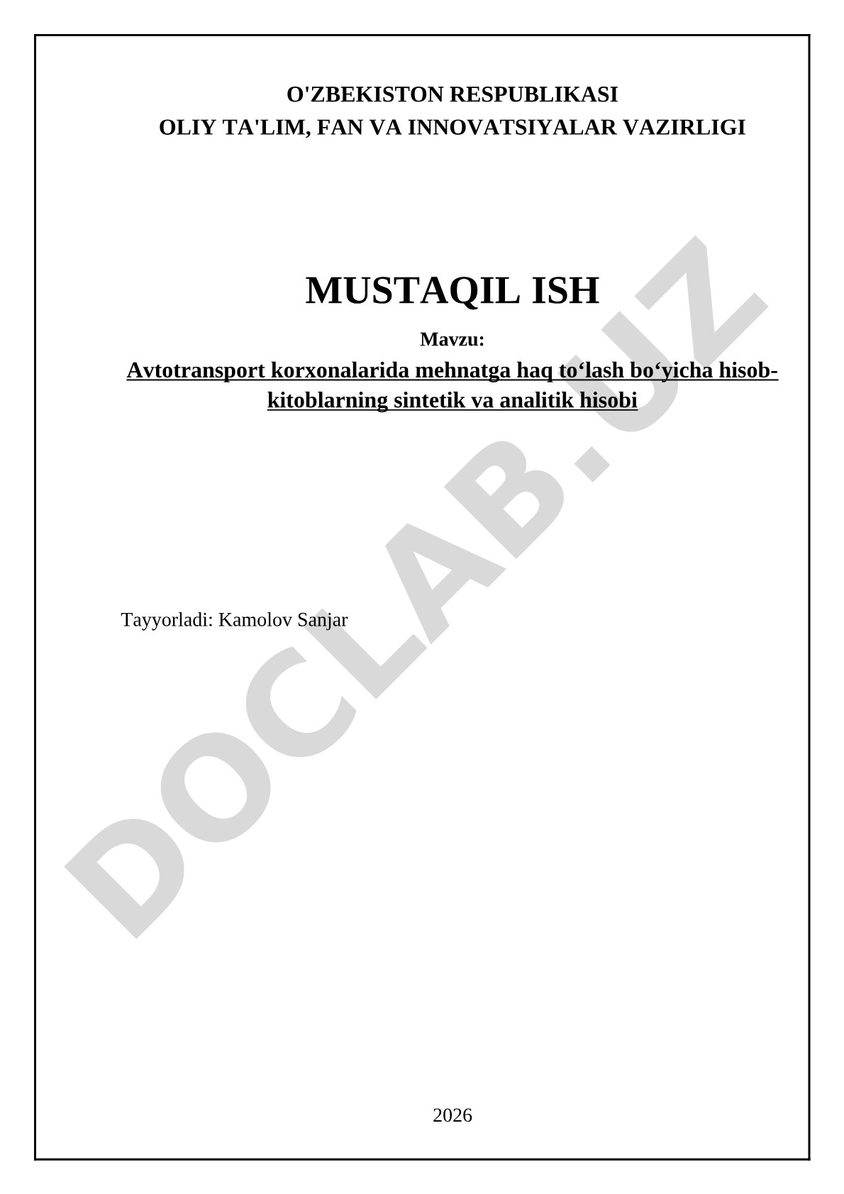 Avtotransport korxonalarida mehnatga haq to‘lash bo‘yicha hisob-kitoblarning sintetik va analitik hisobi