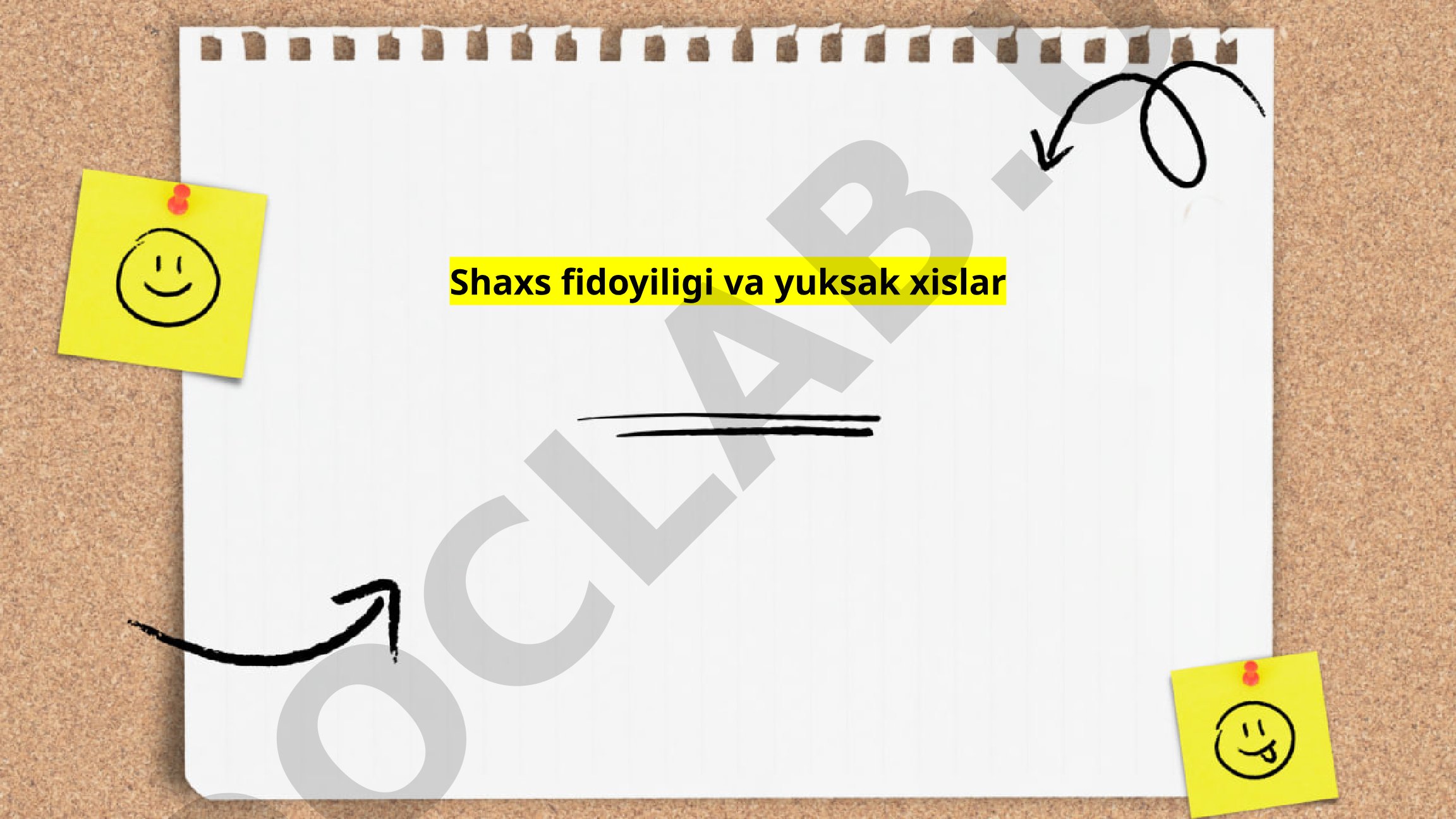 Shaxs fidoyiligi va yuksak xislar