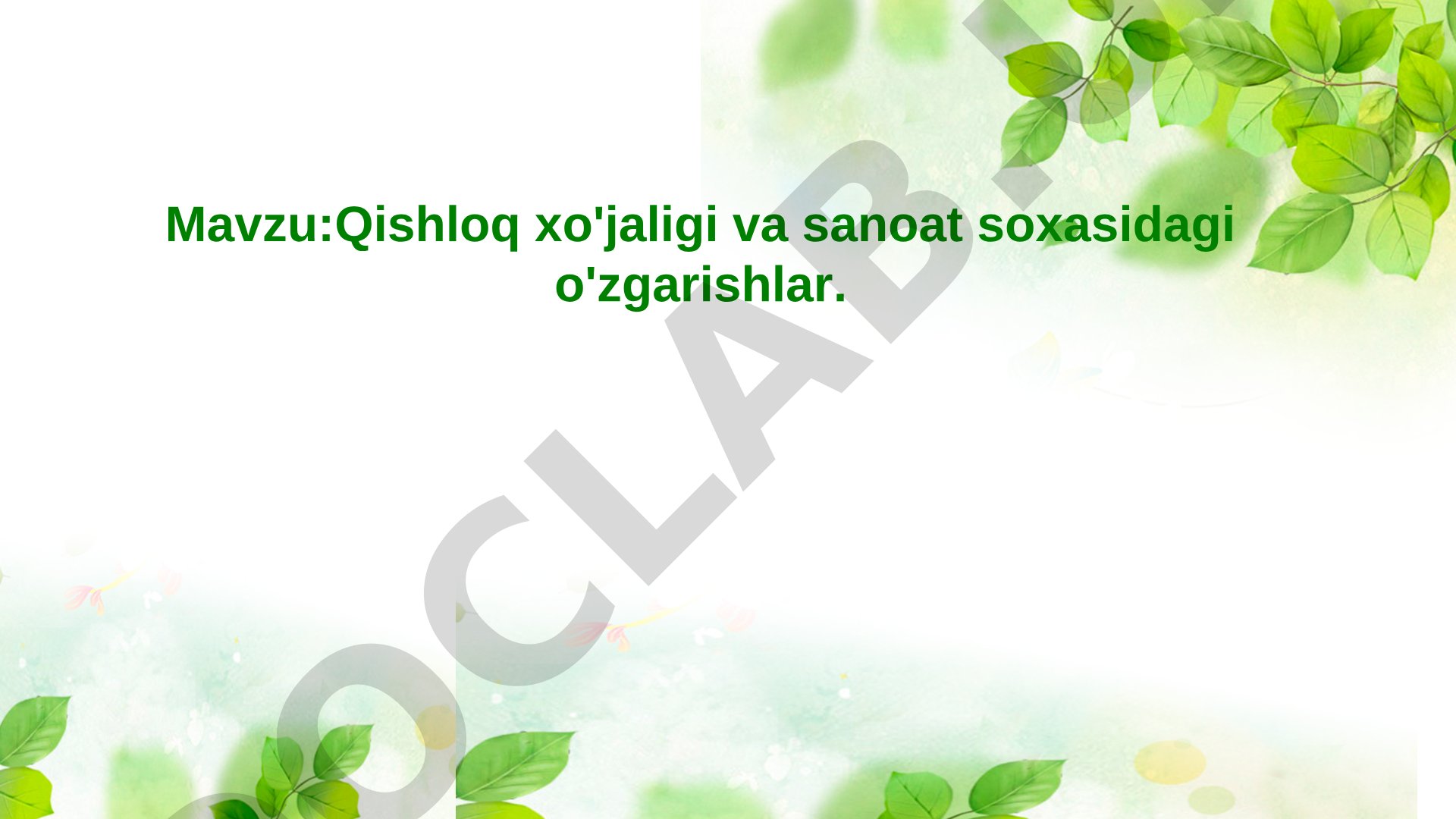 Qishloq xo'jaligi va sanoat sohasidagi o'zgarishlar