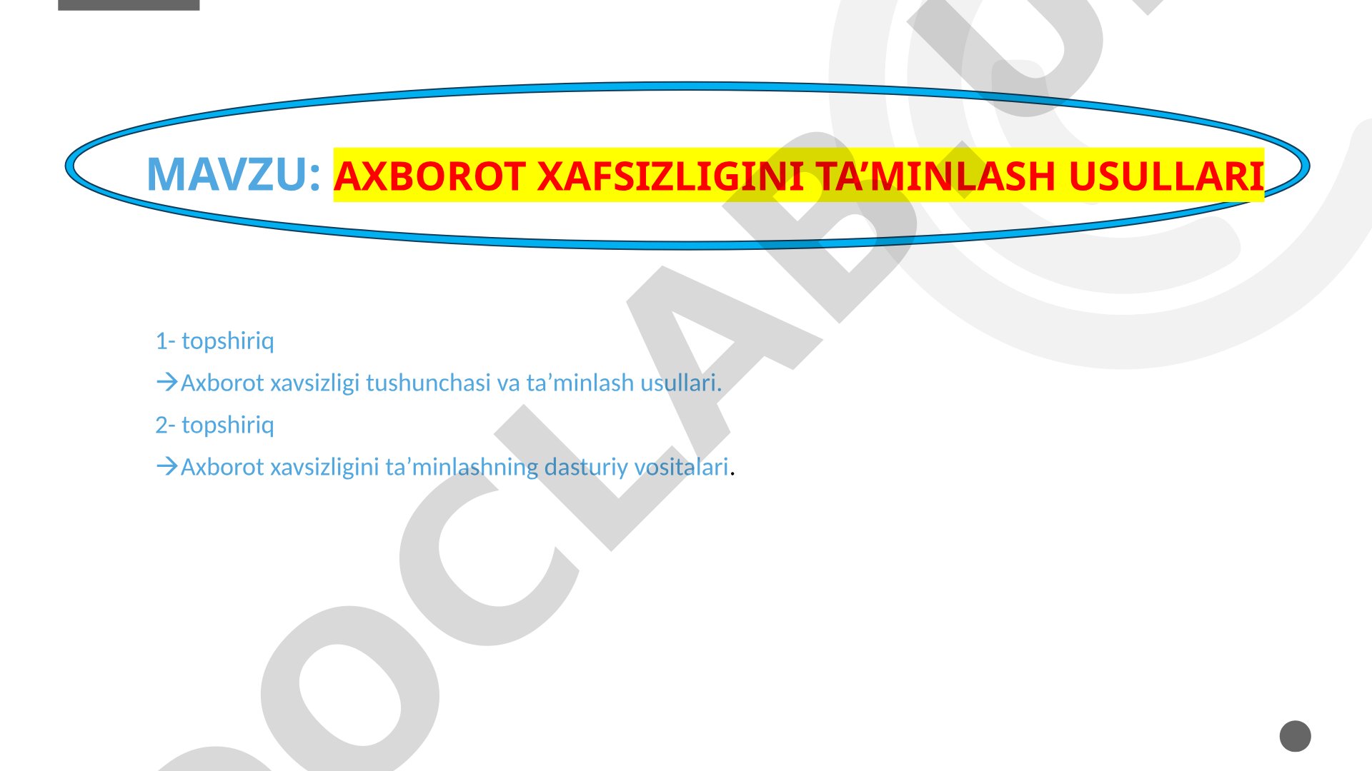 Axborot xafsizligini ta’minlash usullari