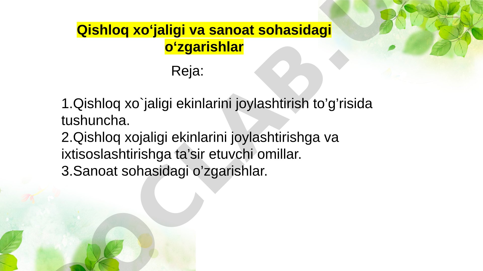 Qishloq xoʻjaligi va sanoat sohasidagi oʻzgarishlar