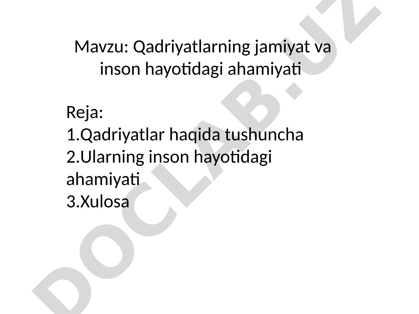 Qadriyatlarning jamiyat va inson hayotidagi ahamiyati